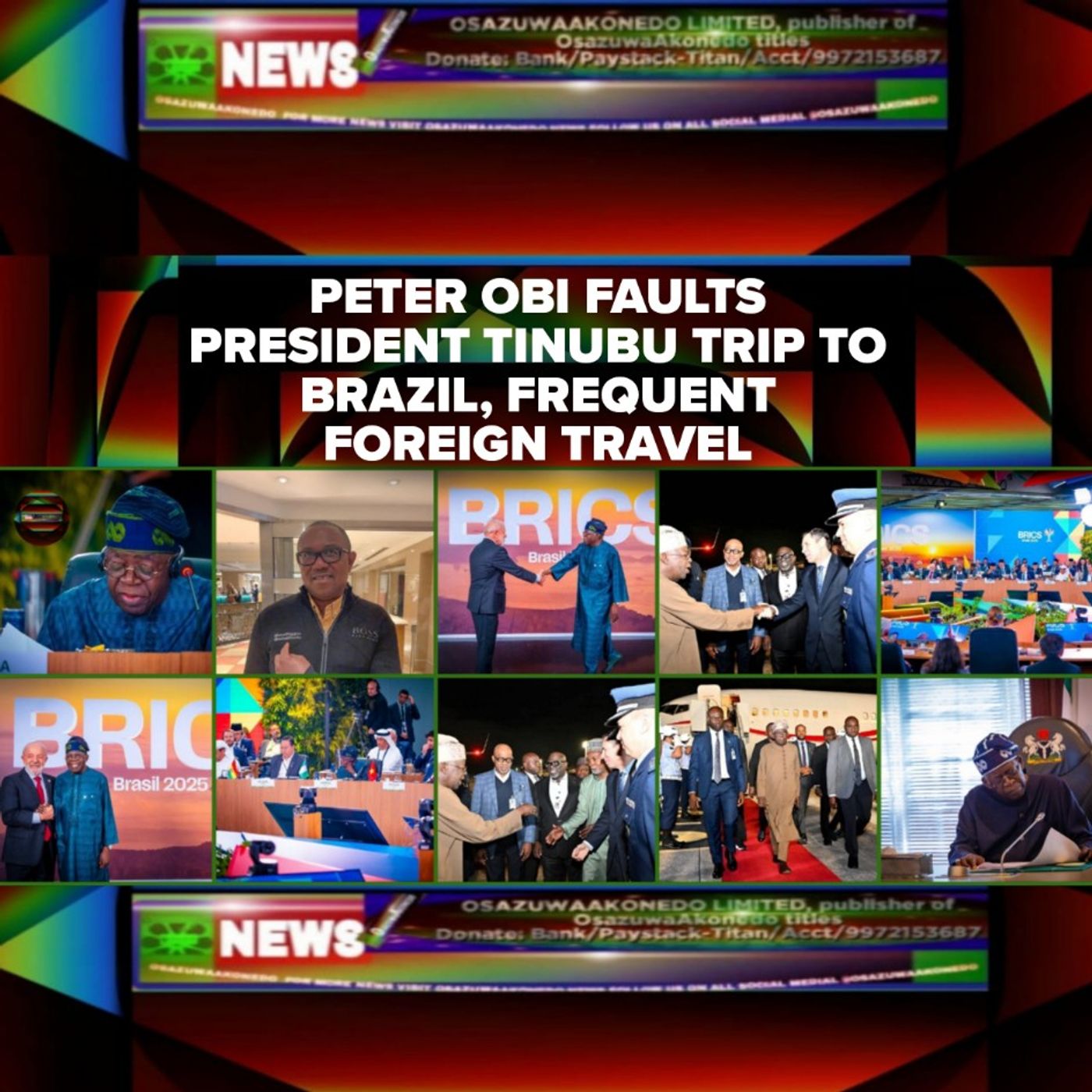 Peter Obi Faults President Tinubu Trip To Brazil, Frequent Foreign Travel episode artwork