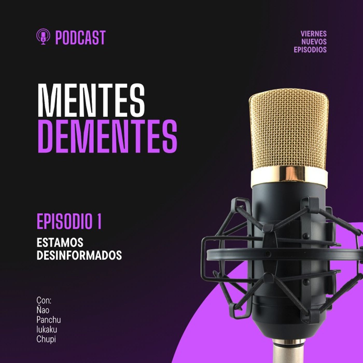 El podcast de Mentes Dementes
