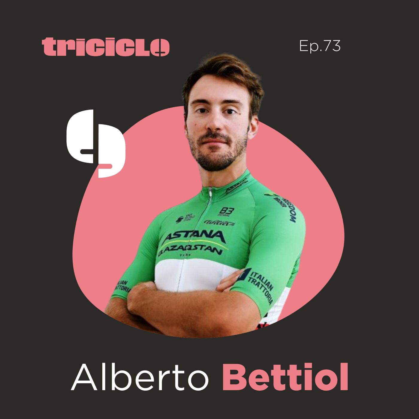 Alberto Bettiol: il trasferimento a metà stagione, la nuova avventura in Astana e la corsa per la salvezza - podcast episode cover