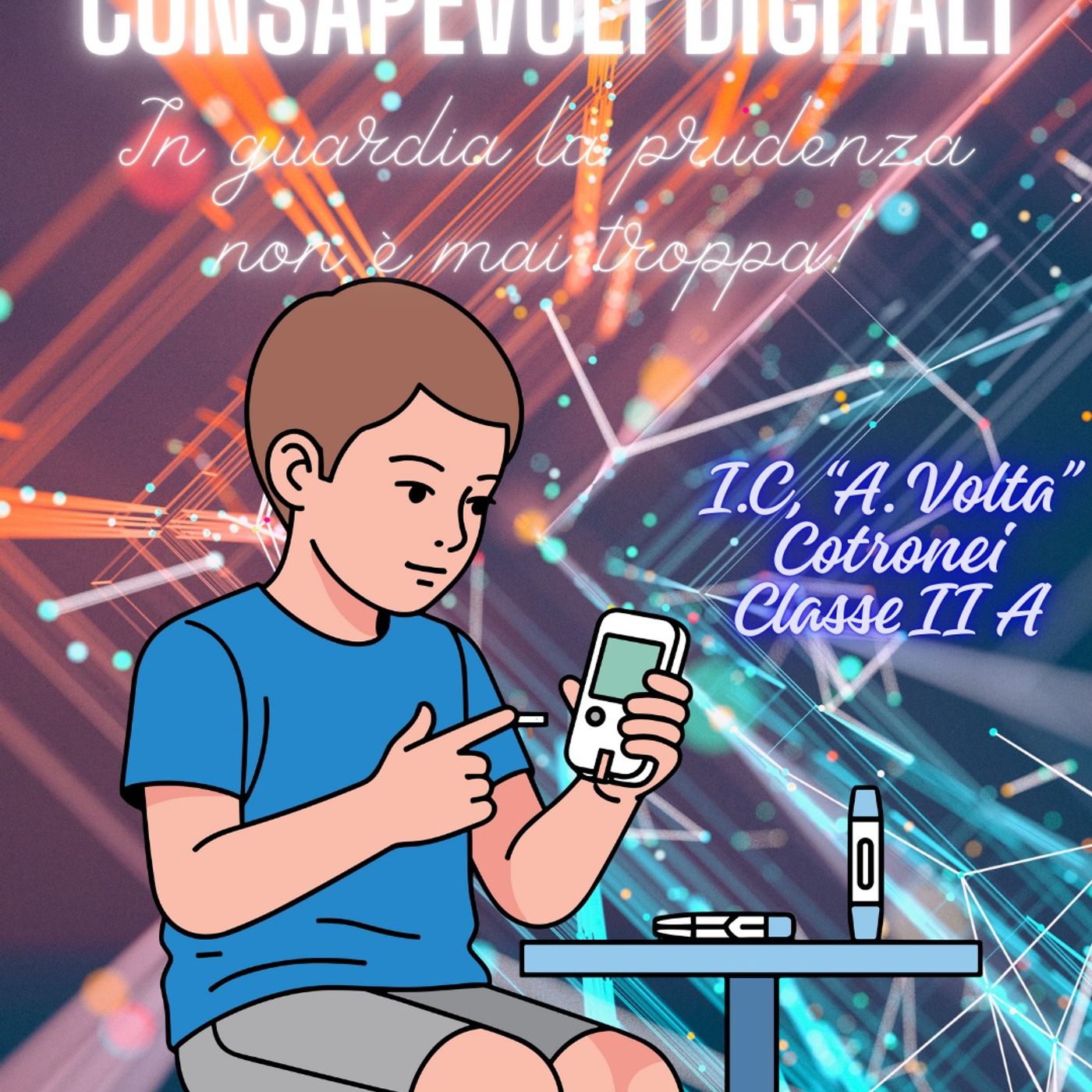 Consapevoli Digitali... In guardia la prudenza non è mai troppa! II A IC Cotronei episode artwork
