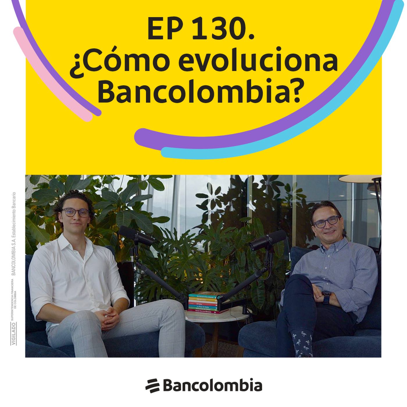 EP 130. ¿Cómo evoluciona Bancolombia? Su CEO nos revela la clave