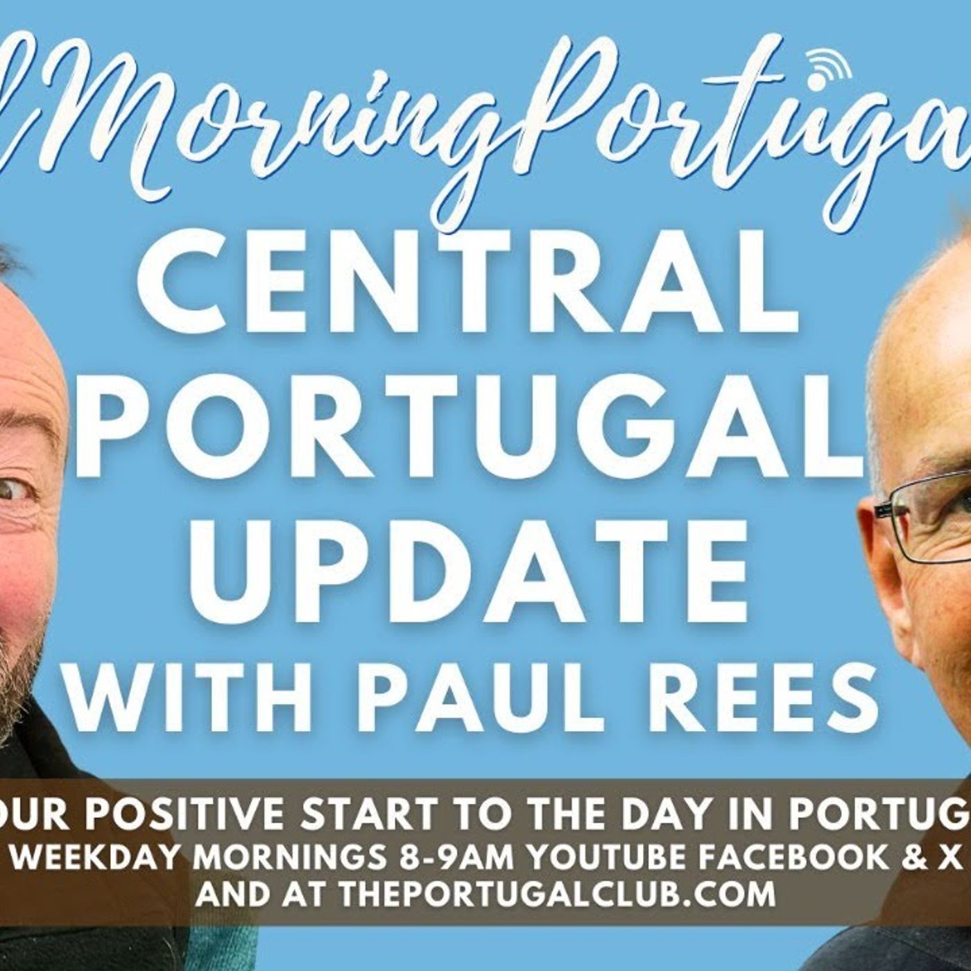 Central Portugal UPDATE with Paul Rees on Good Morning Portugal!