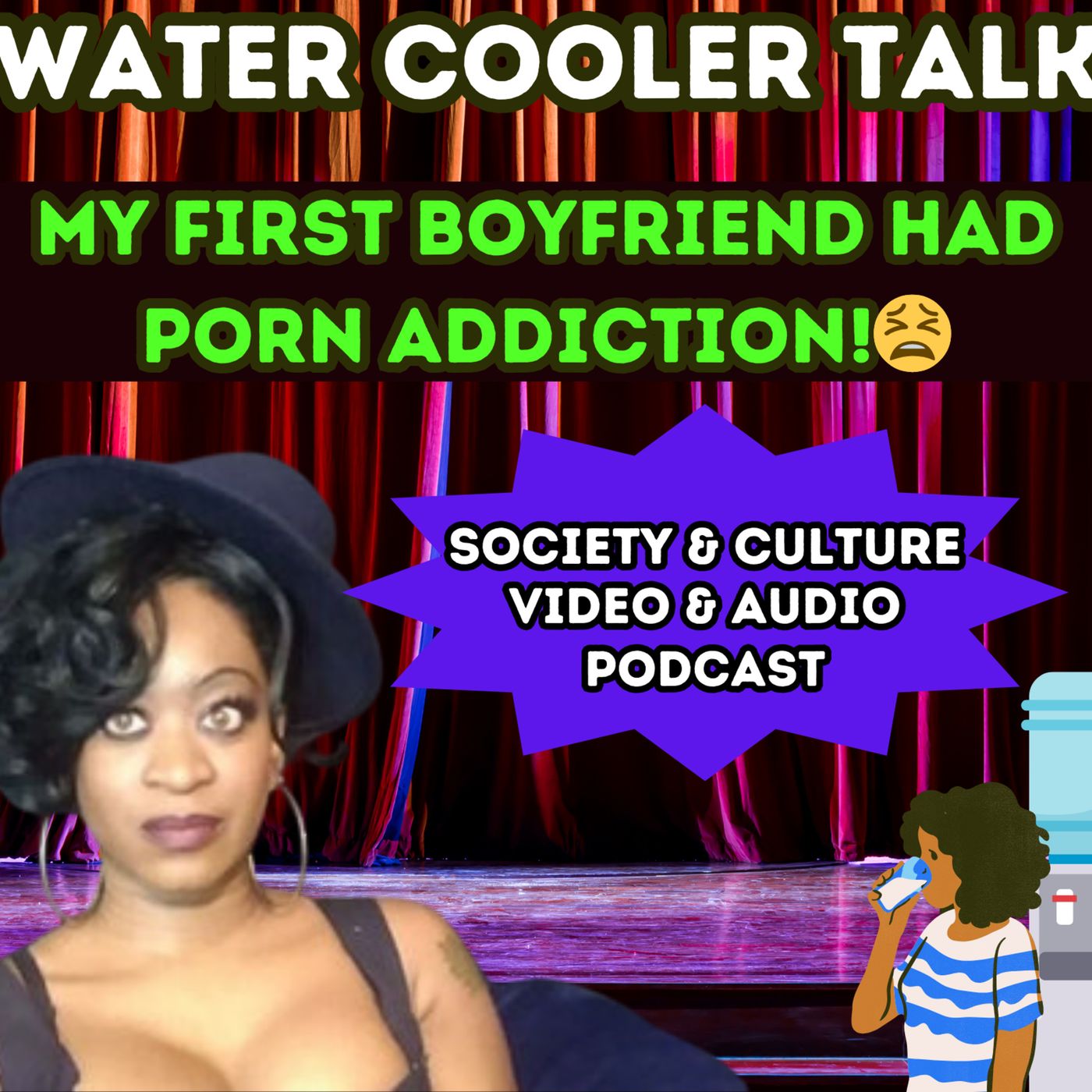 Ya Girl Renae: Water Cooler Talk