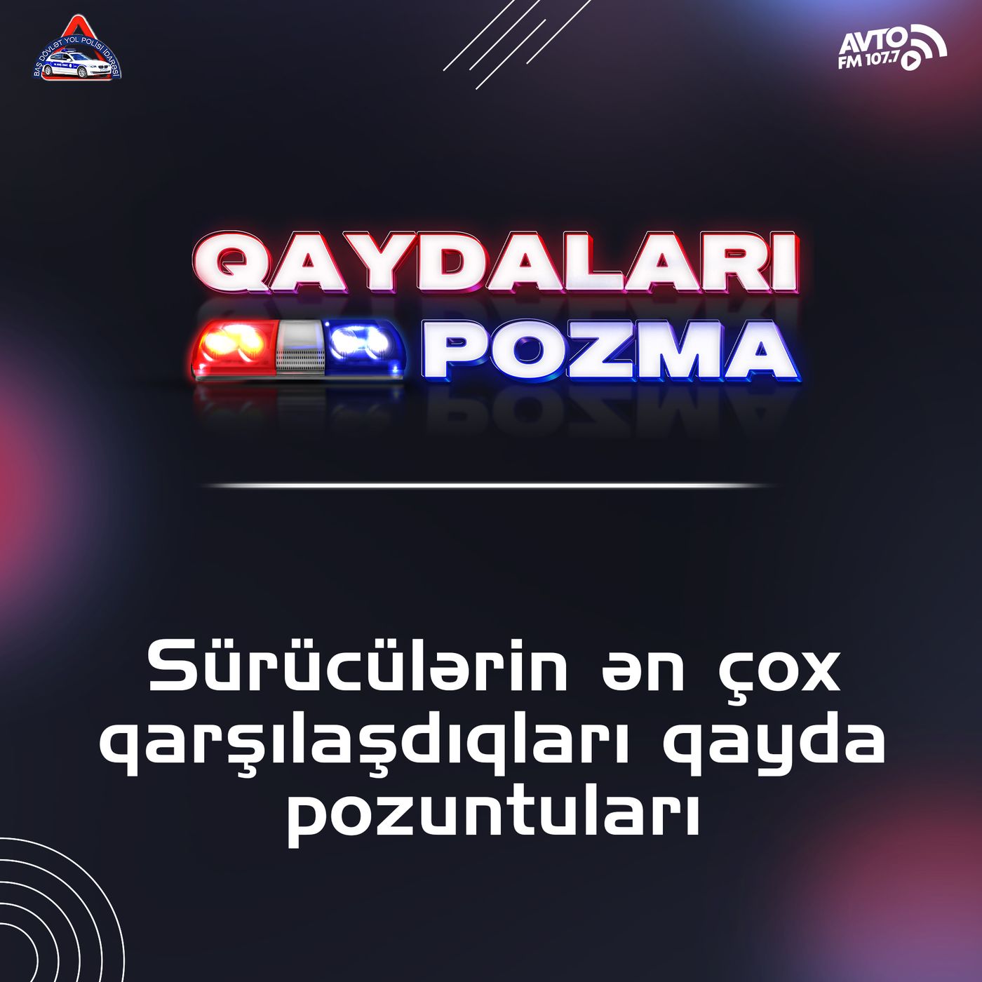 "Sürücülərin ən çox qarşılaşdıqları qayda pozuntuları episode artwork