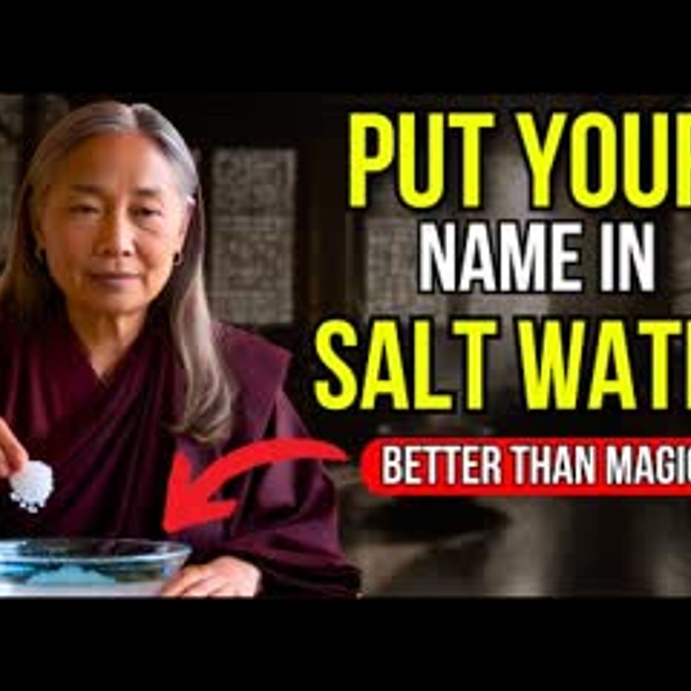 Put YOUR NAME in SALT WATER and get ready to have everything you want  BUDDHIST TEACHINGS