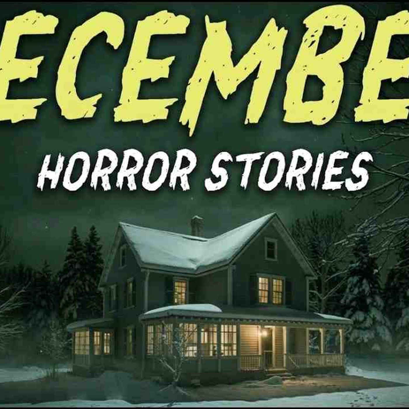 9 True December Horror Stories _ What Was Walking Around the Cabin During the Blizzard_ 😱 episode artwork