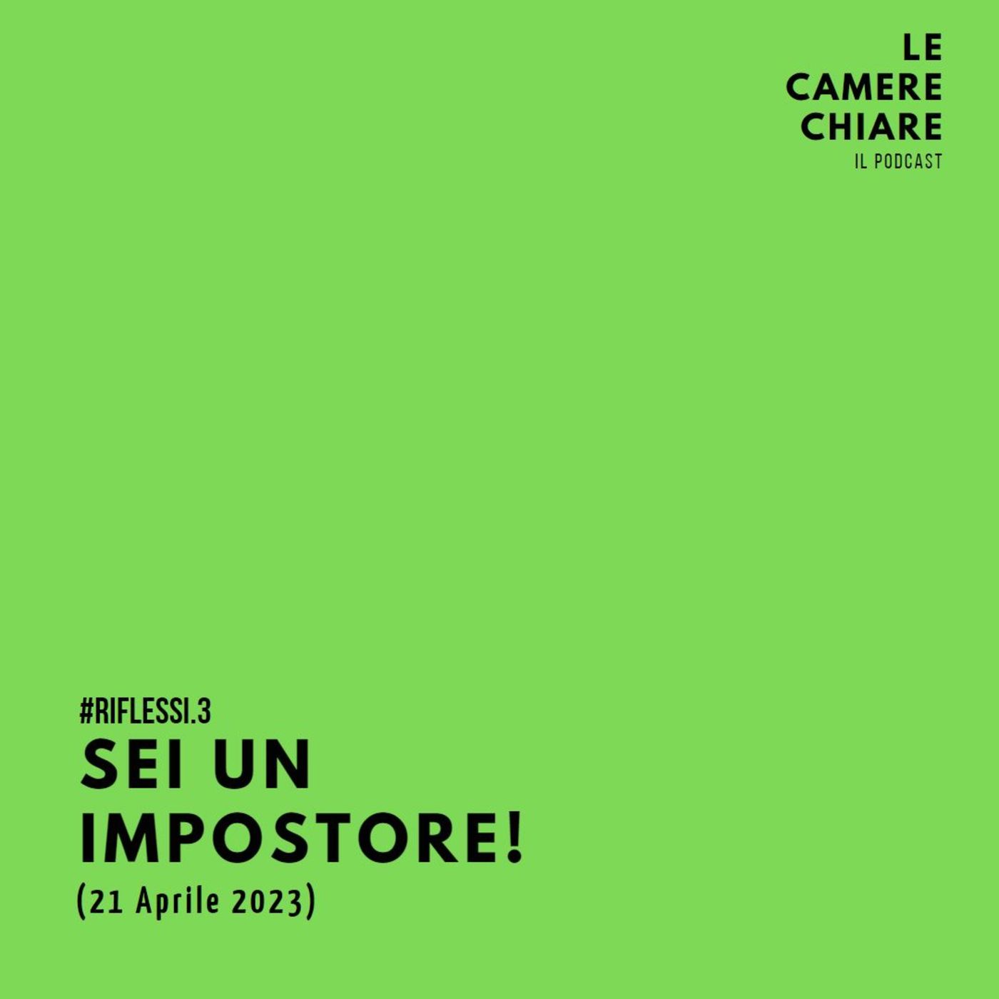 LE CAMERE CHIARE - Il Podcast