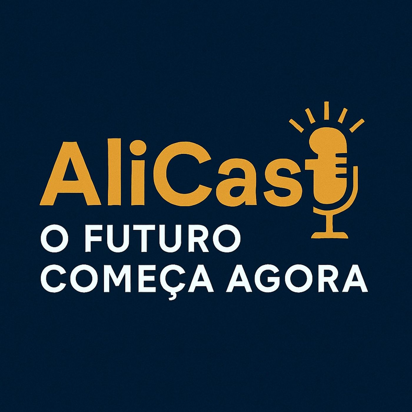 Alicast o futuro começa agora