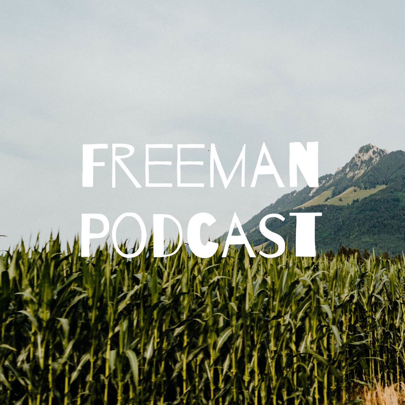 Freeman Podcast