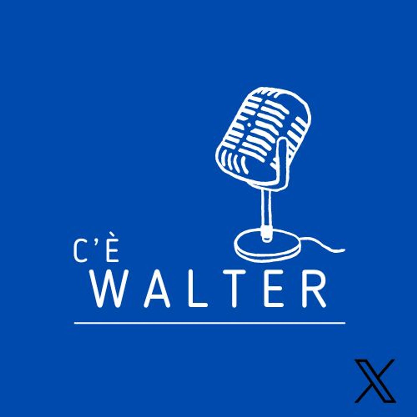 C'è Walter