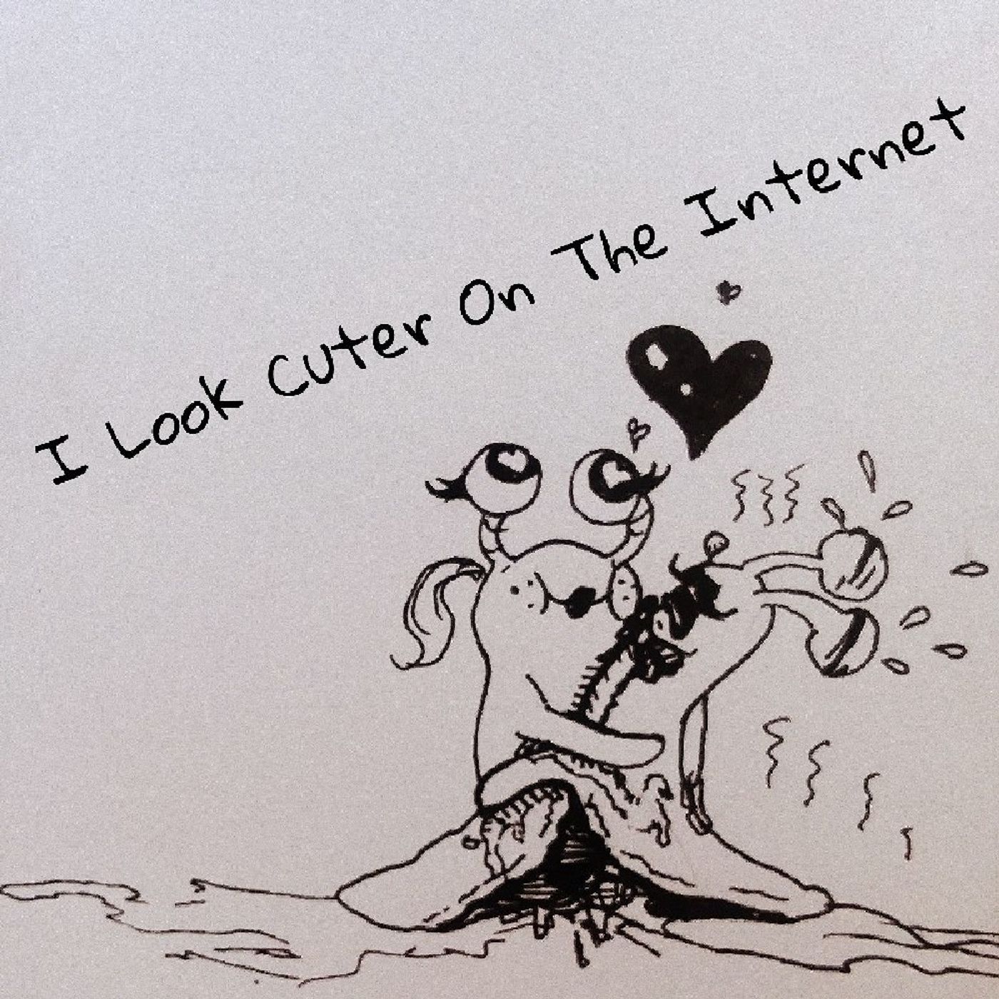 I Look Cuter On The Internet podcast artwork