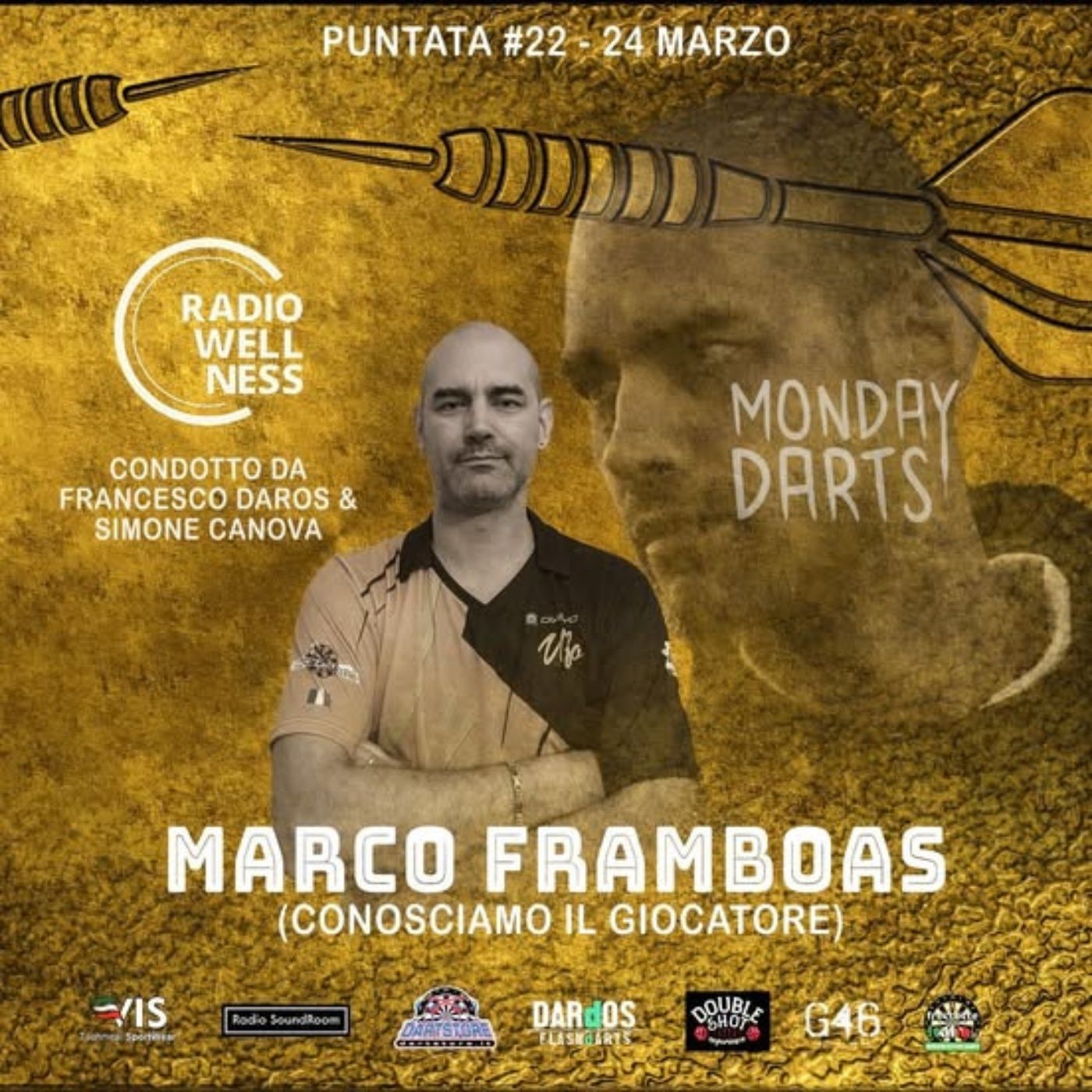 MONDAY DART - Ventiduesima Puntata - Marco Framboas episode artwork