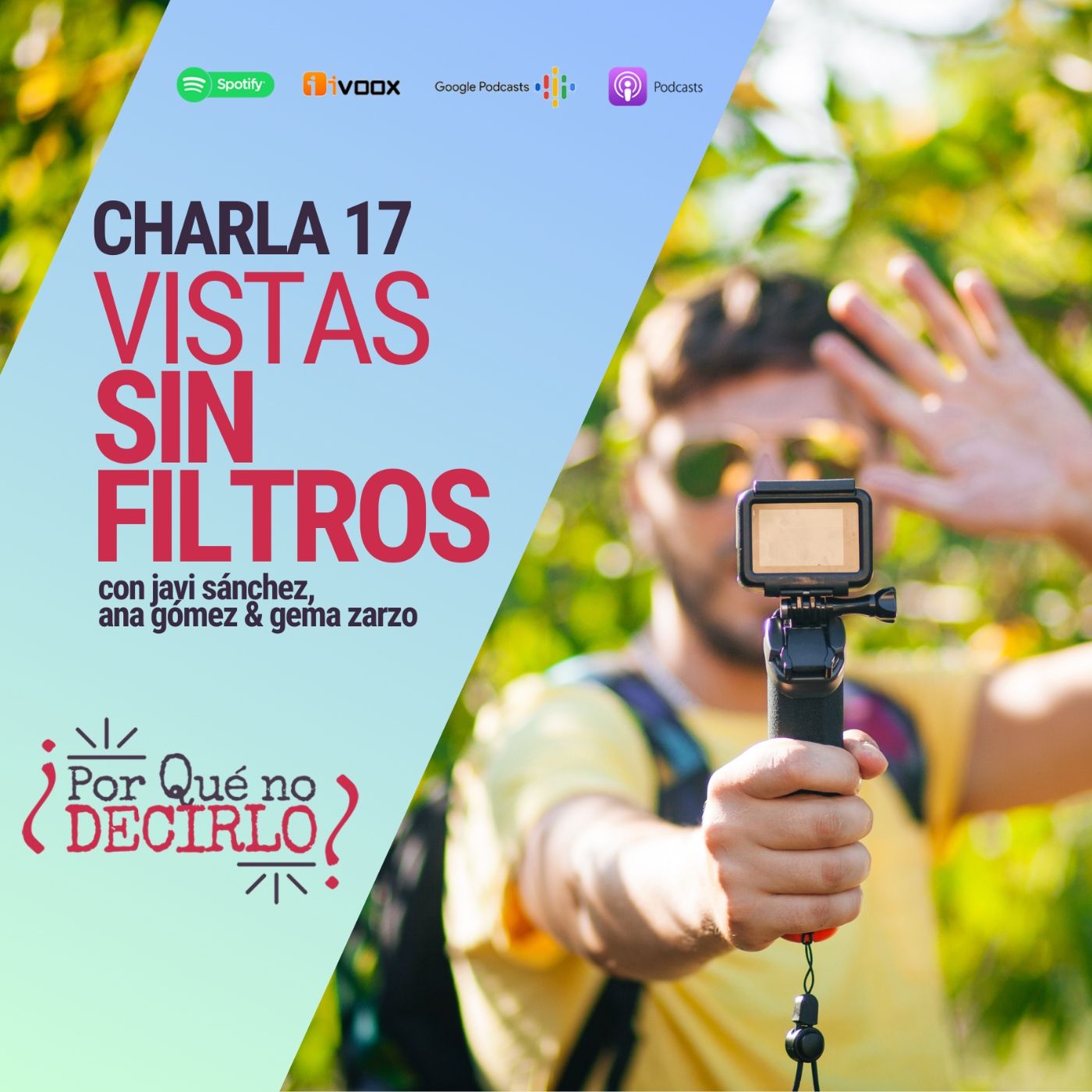 ¿Por qué no decirlo?