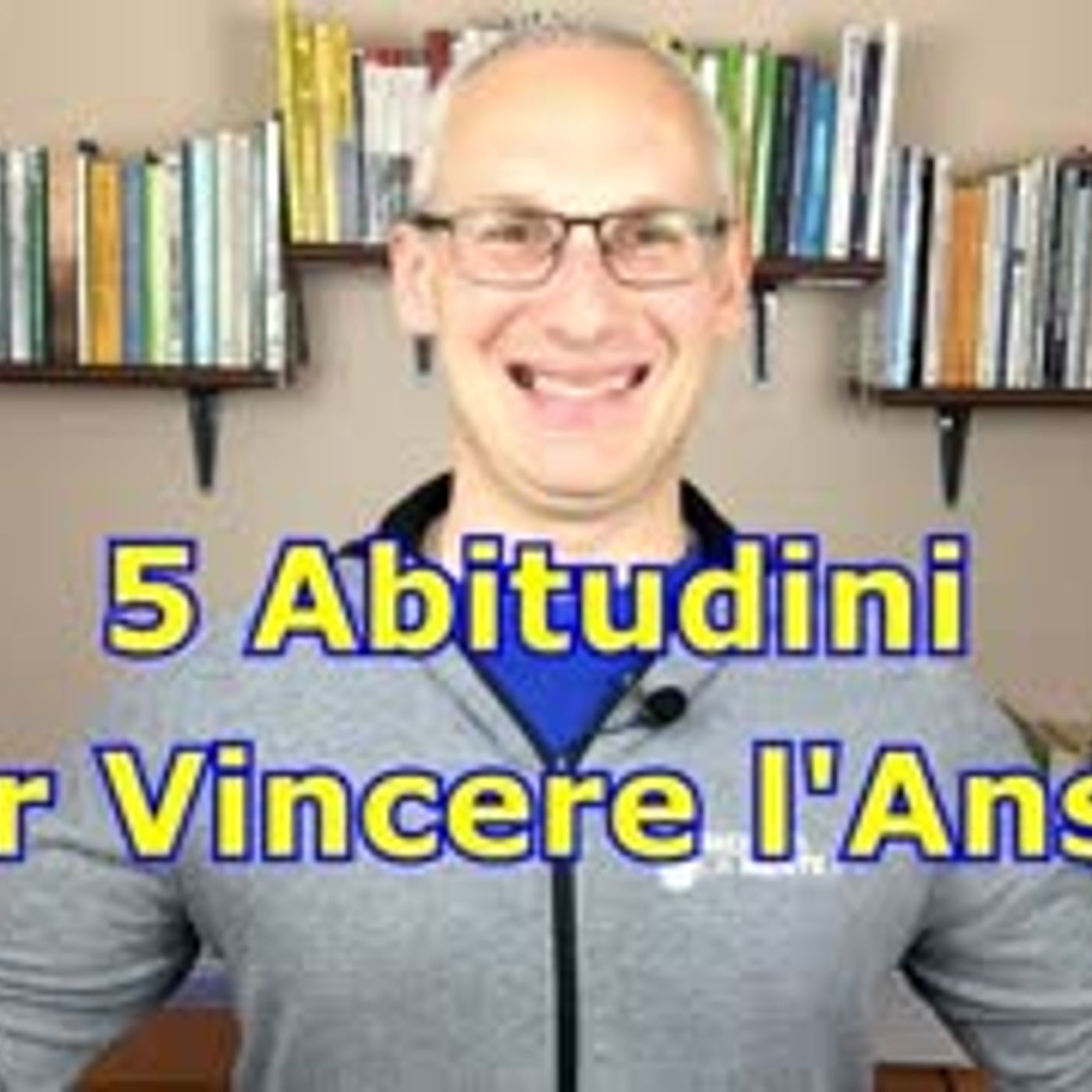 Vincere l\'ansia
