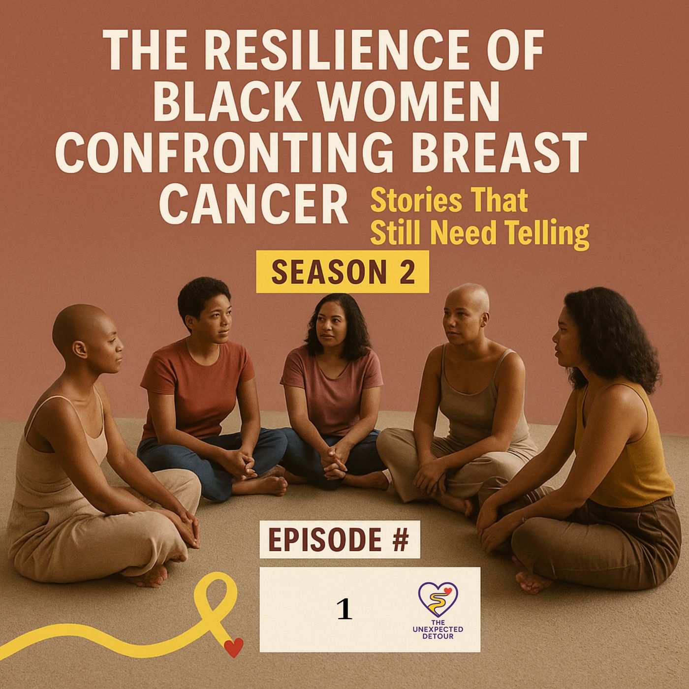 The Resilience of Black Women Confronting Breast Cancer: Stories That Still Need Telling Season 2 episode artwork