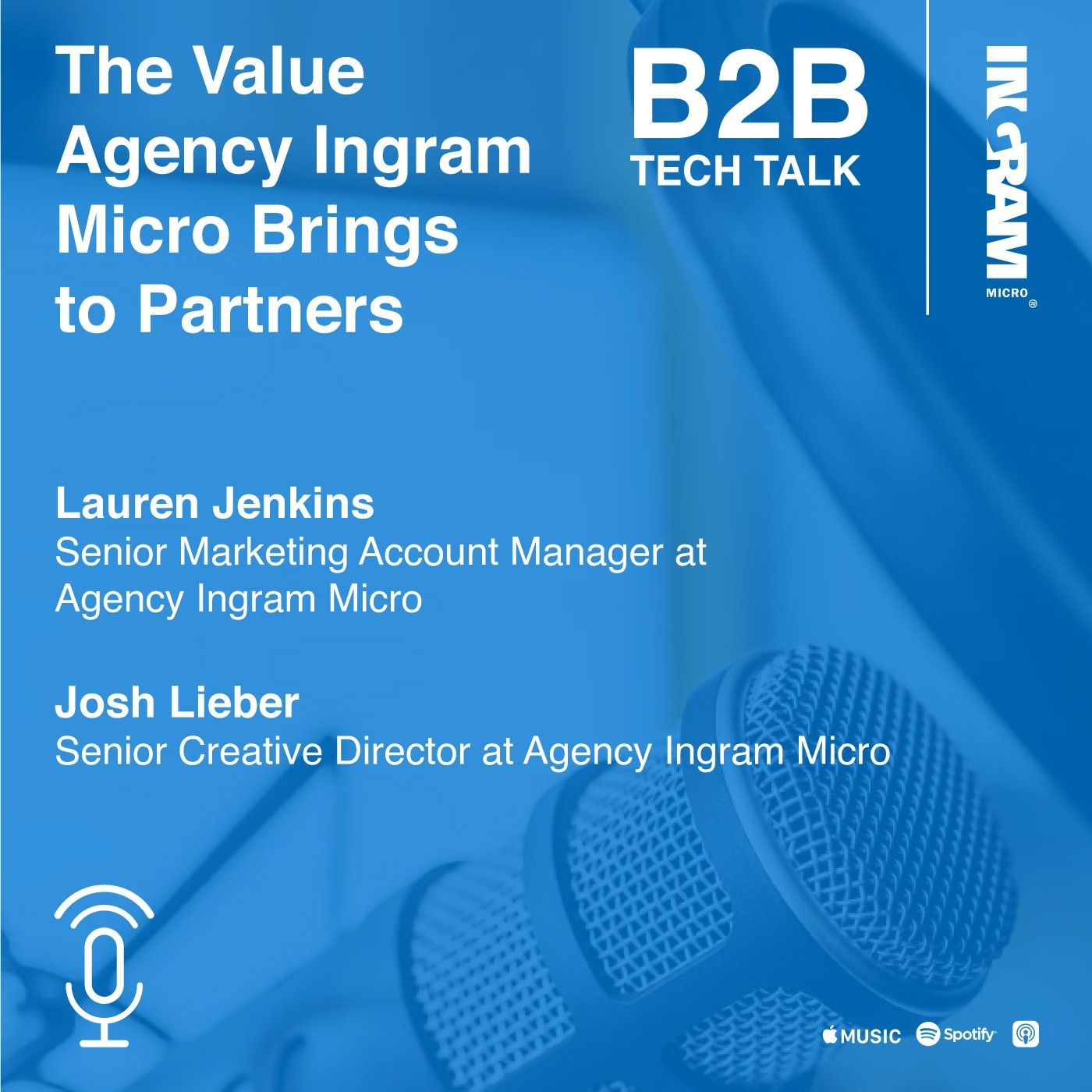 Replay: The Value Agency Ingram Micro Brings to Partners