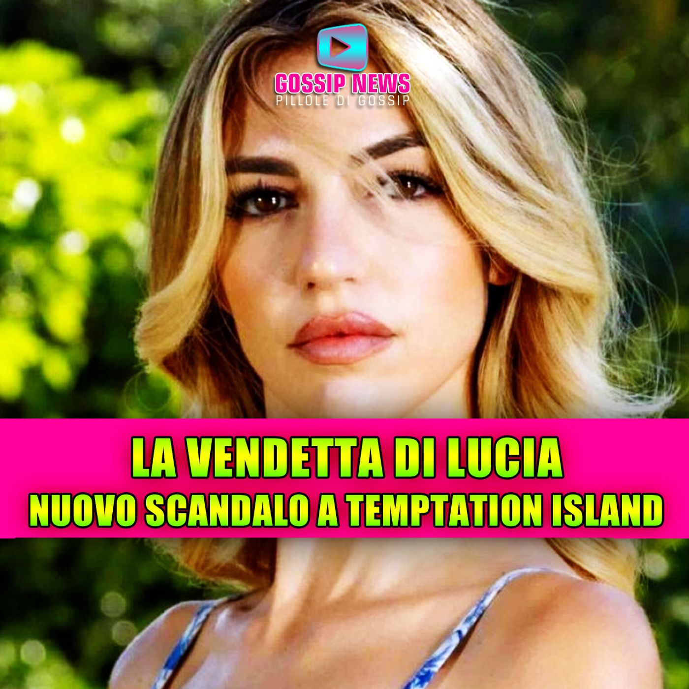 Temptation Island, nuovo scandalo: Lucia Ilardo smaschera Andrea Marinelli!