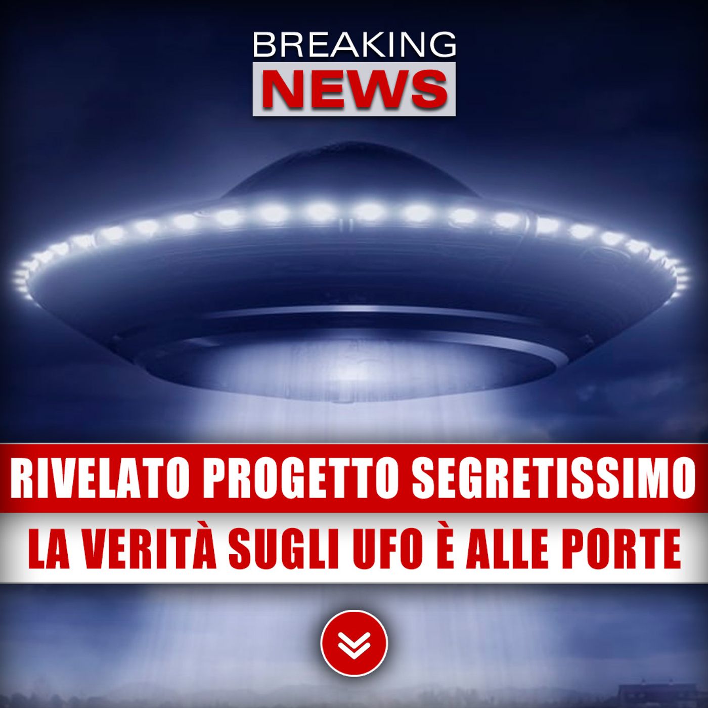 Rivelato Progetto Segretissimo: La Verità Sugli Ufo È Alle Porte!