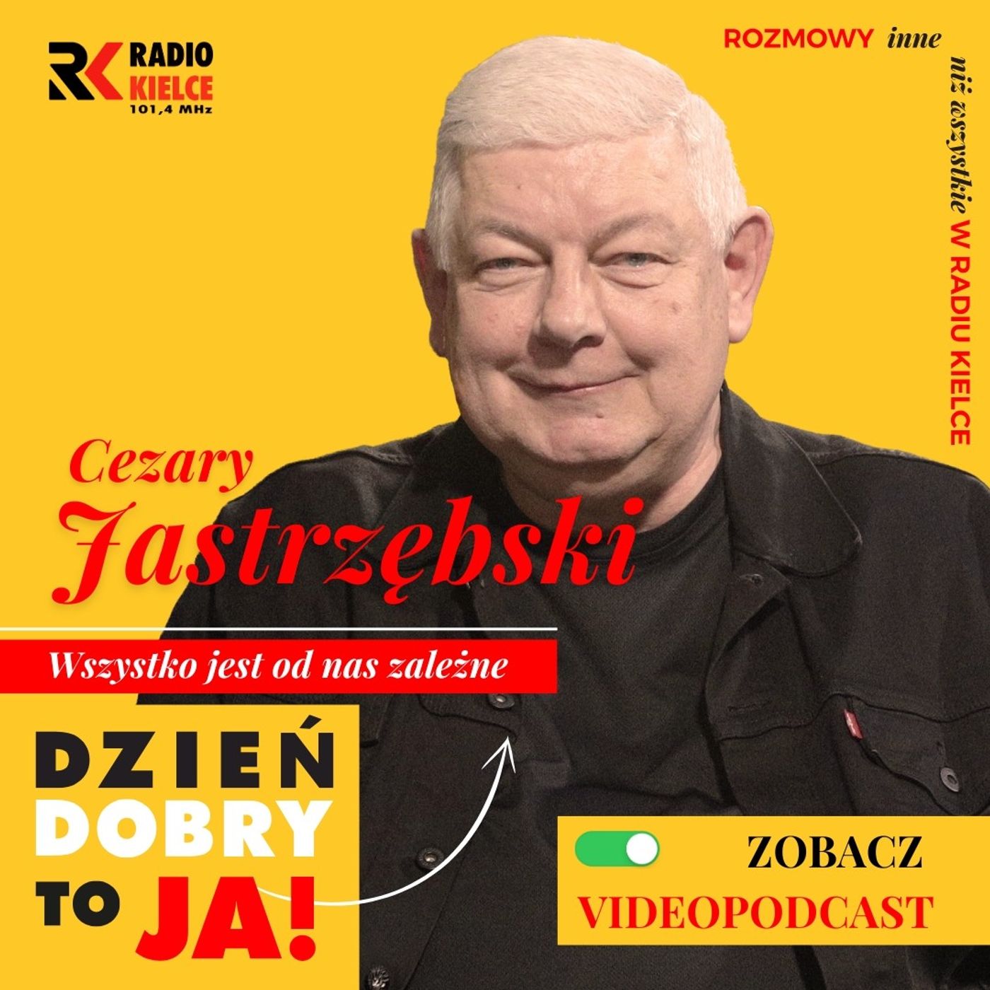 Moc historii Cezarego Jastrzębskiego w audycji „Dzień dobry, to Ja! Rozmowy inne niż wszystkie w Radiu Kielce” episode artwork