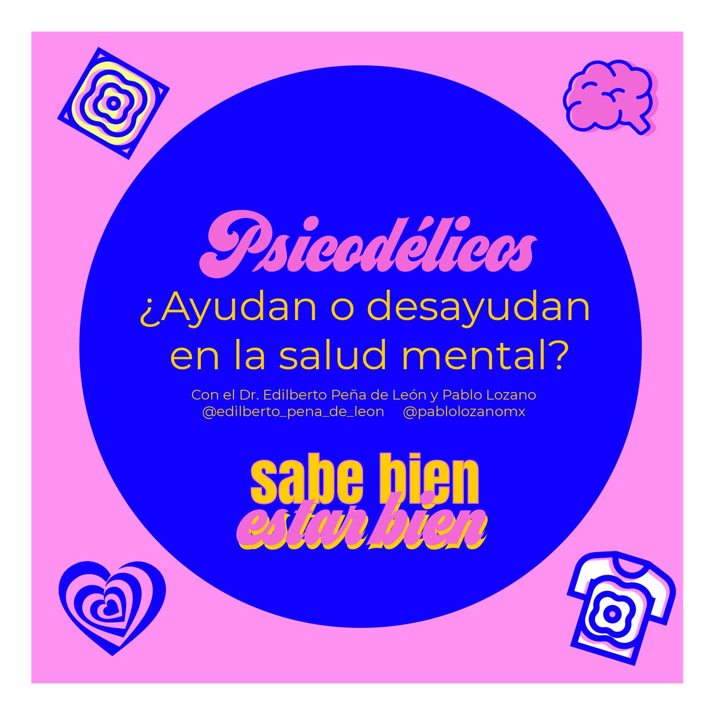 Sabe Bien Estar Bien