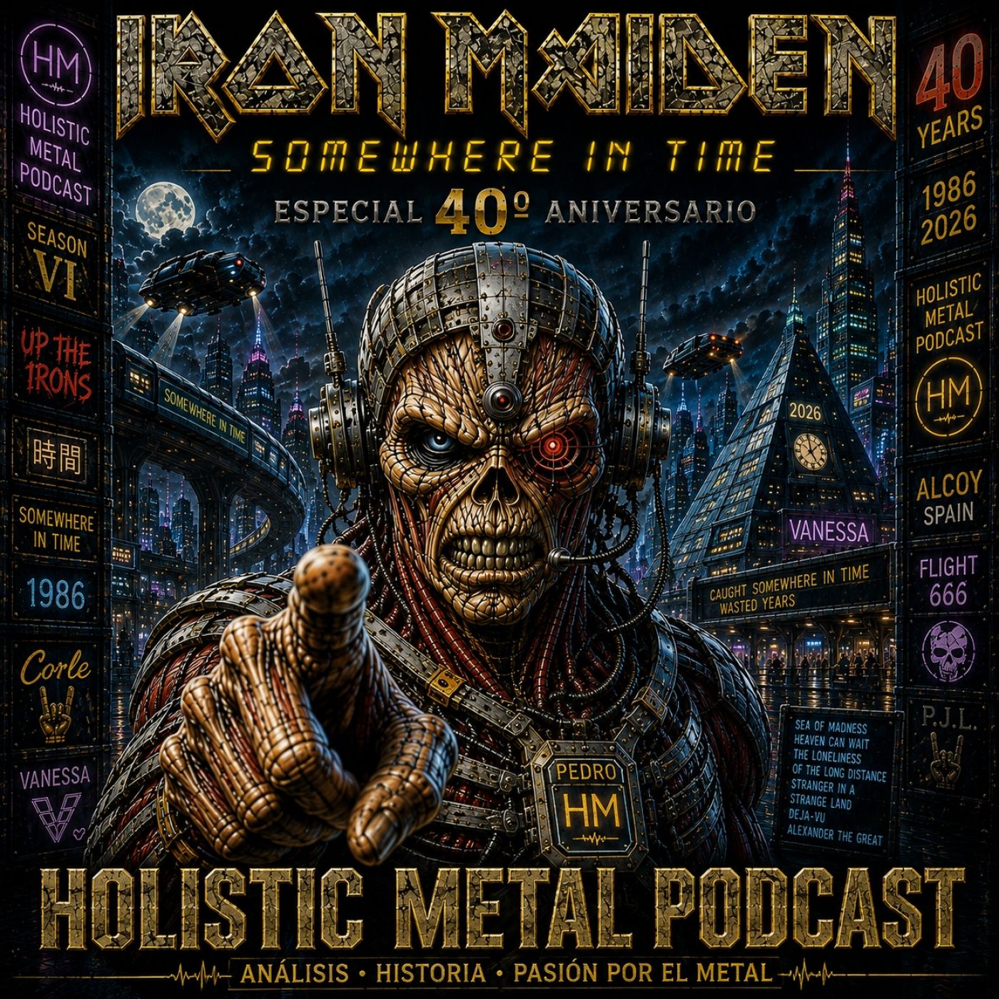 Holistic Metal Podcast 6x20 Especial Iron Maiden 40 aniversario " Sonwhere in time " episode artwork