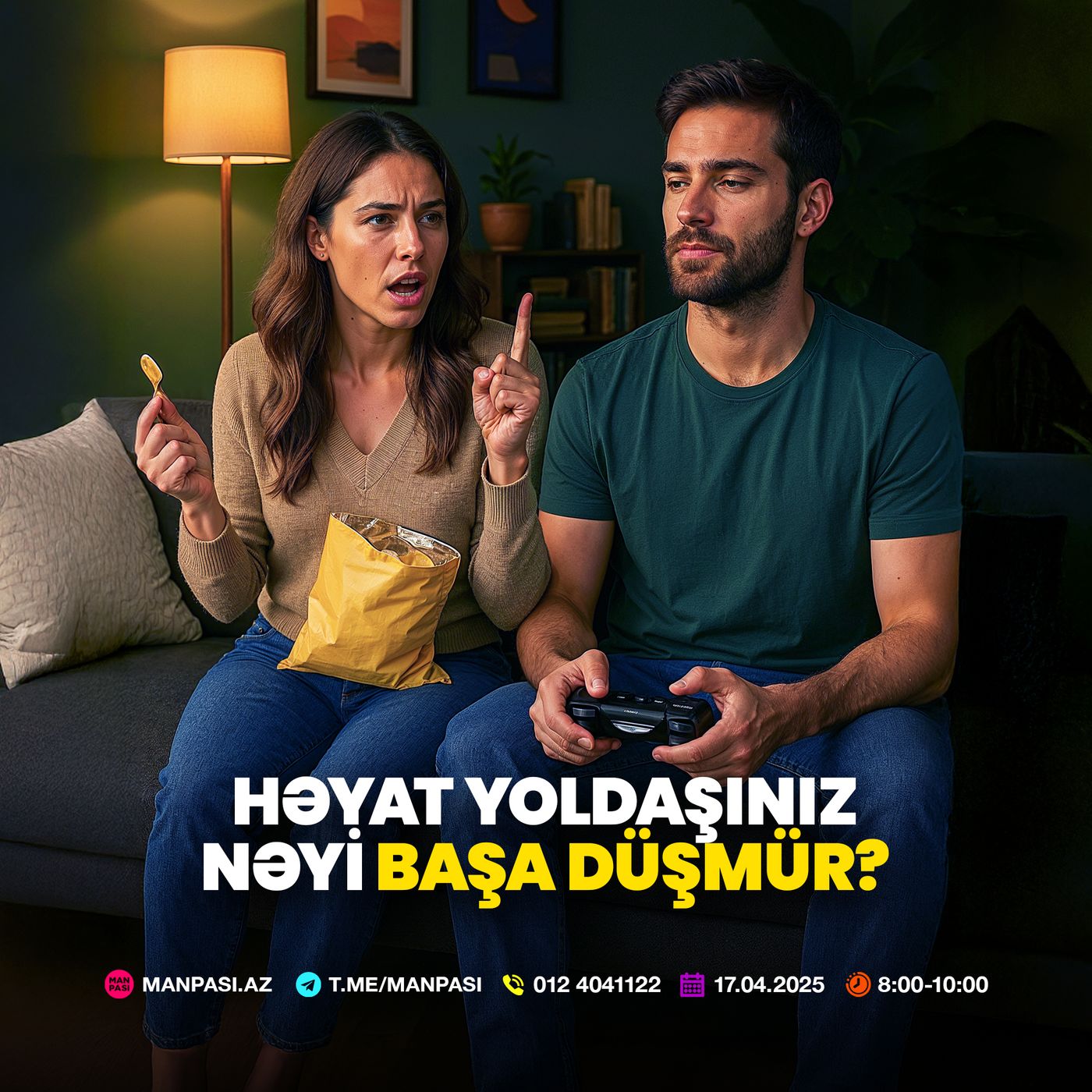 Həyat yoldaşınız nəyi başa düşmür? 17.04.2025