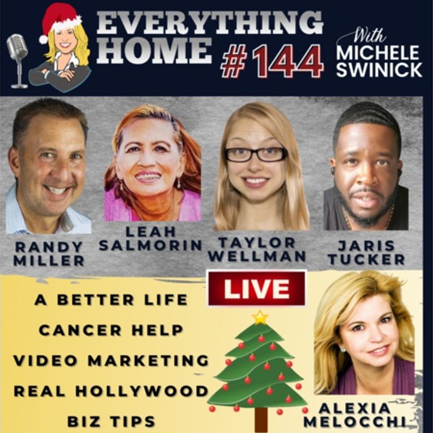 144 LIVE: A Better Life, Cancer Help, Video Marketing, Real Hollywood, Biz Tips episode artwork