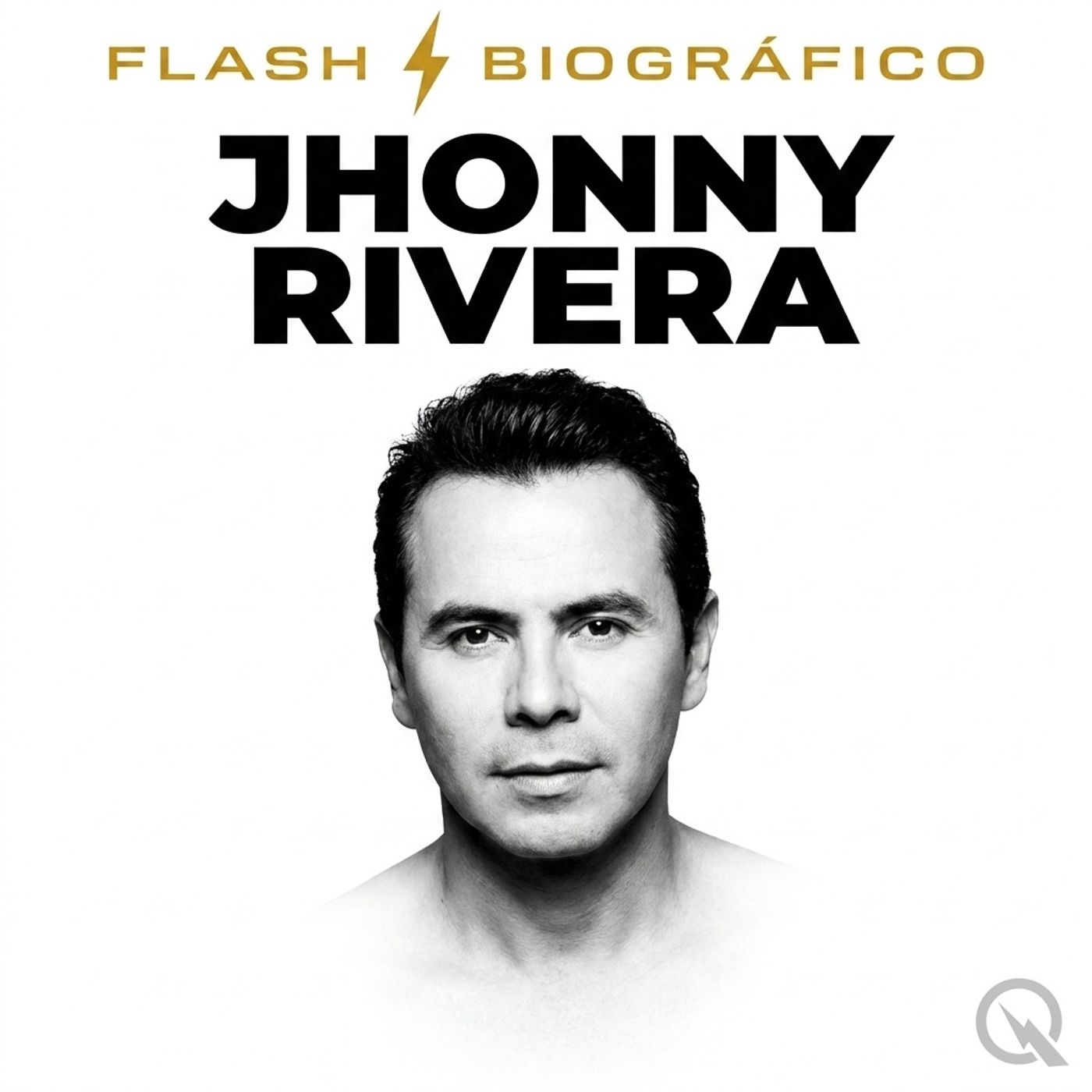 Jhonny Rivera - Flash Biográfico