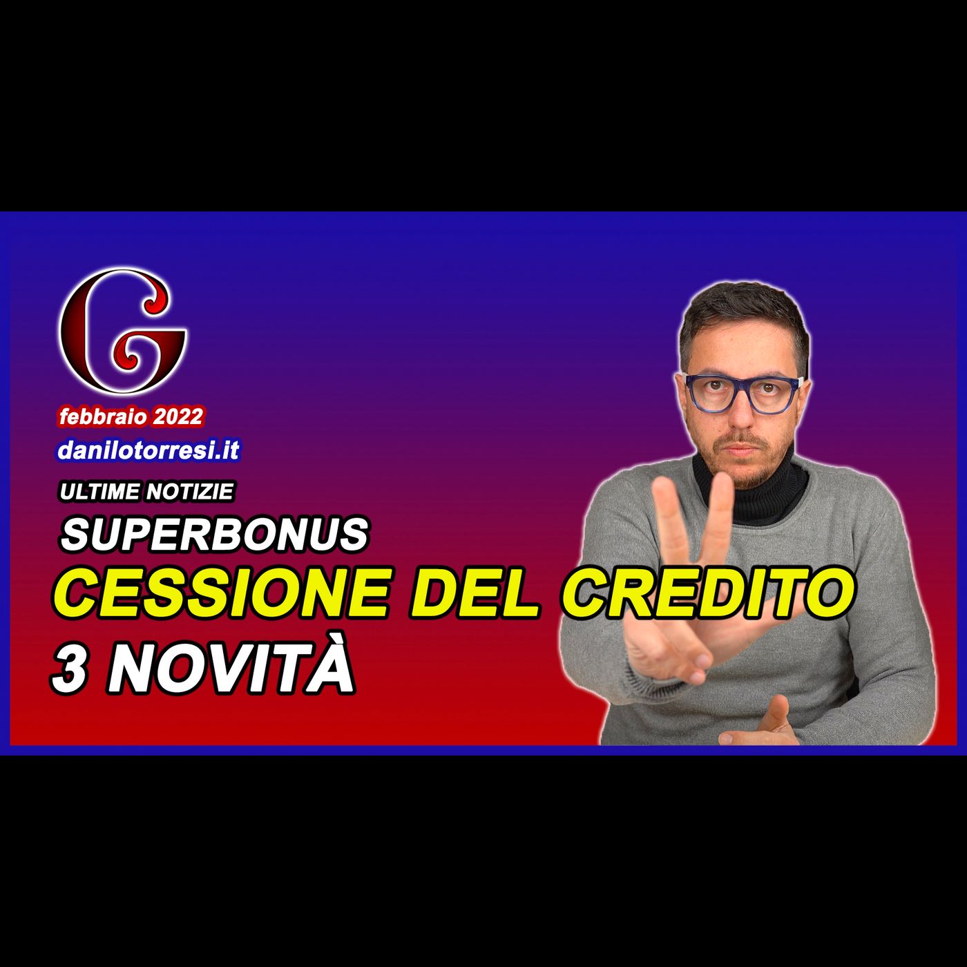 SUPERBONUS 110 ultime notizie cessione del credito - 3 novità dal provvedimento del 03 febbraio 2022 episode artwork