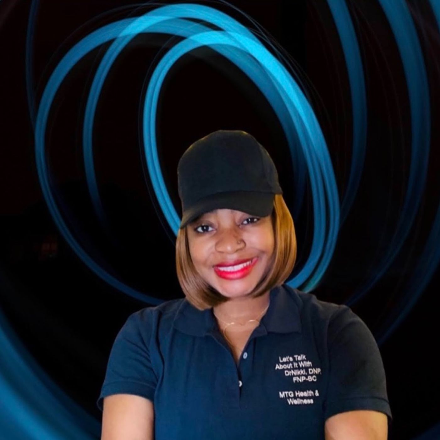 Let’s Talk About It With DrNikki, FNP-BC