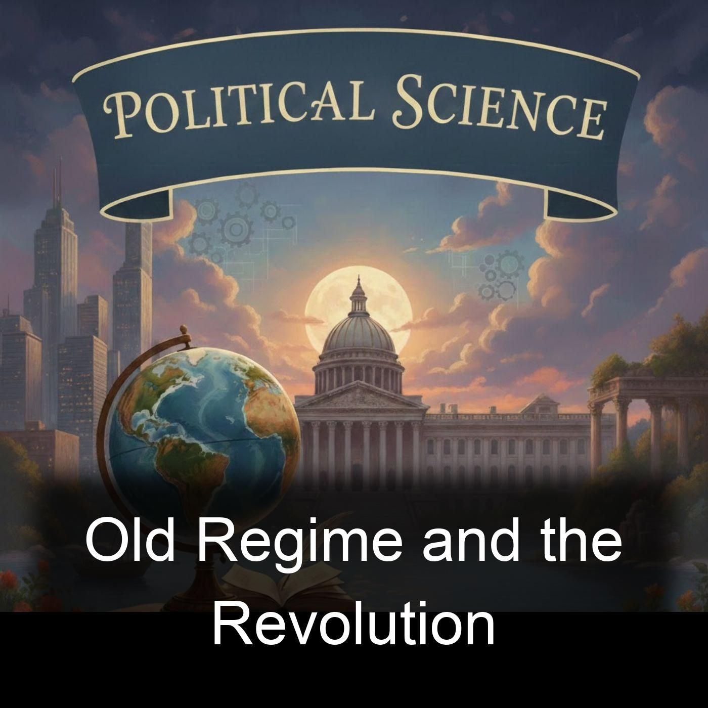 Old Regime and the Revolution cover art