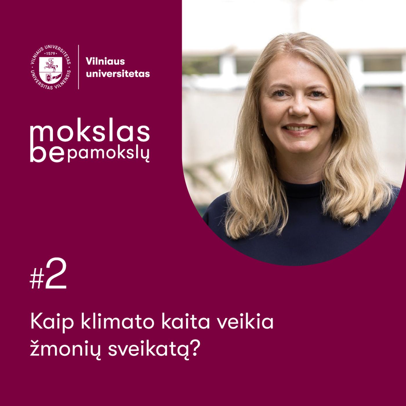 Kaip klimato kaita veikia žmonių sveikatą? episode artwork