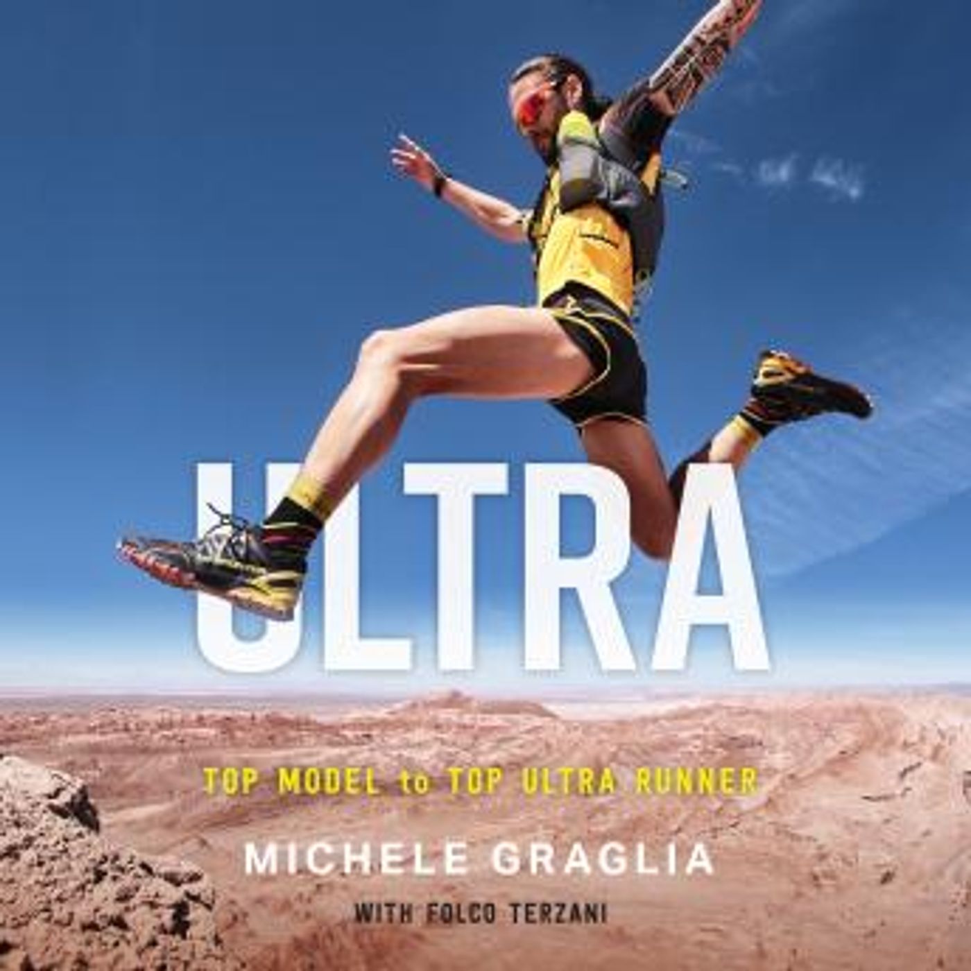 Ultra: Top Model to Top Ultra Runner by Michele Graglia, Folco Terzani episode artwork