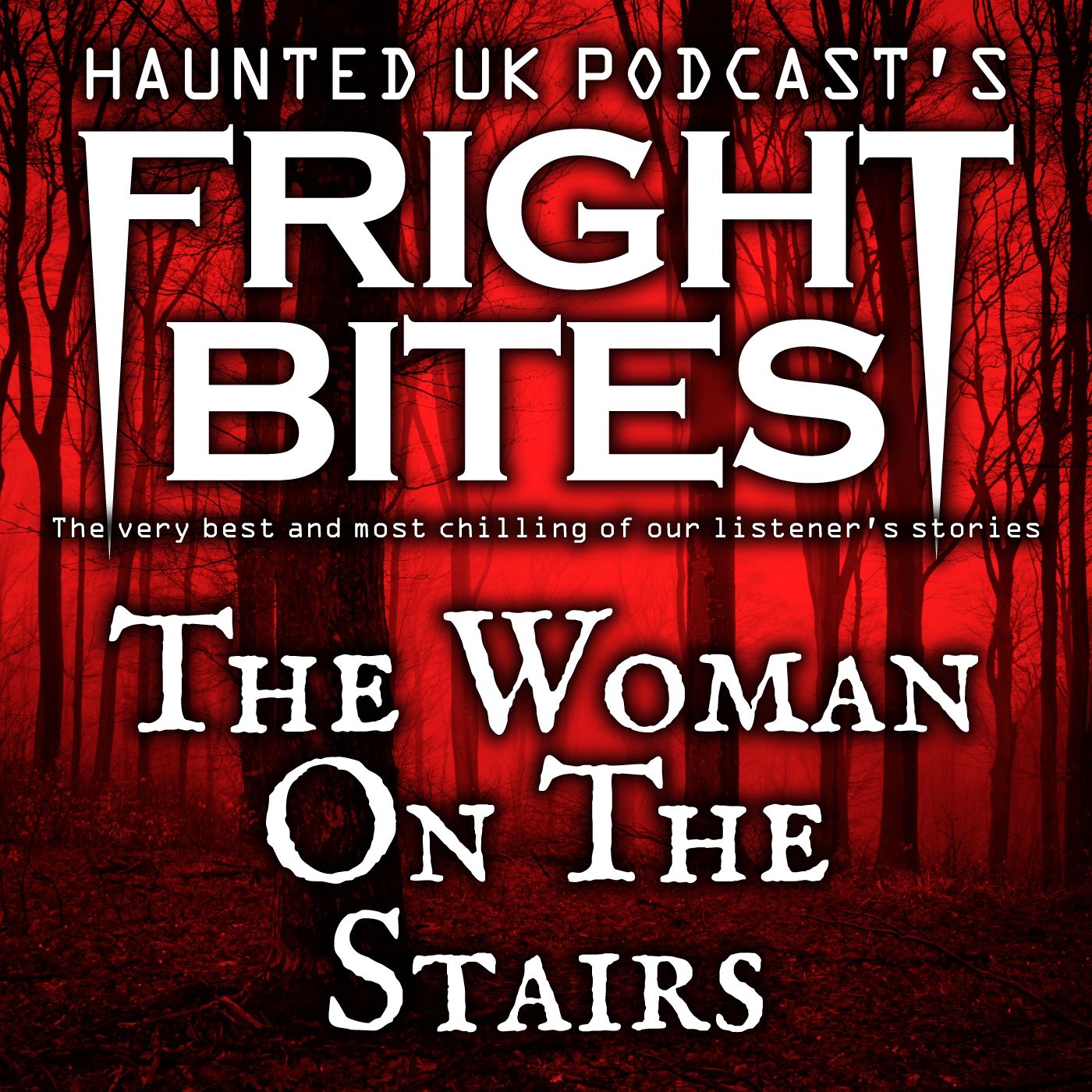 Fright Bites - The Woman on the Stairs