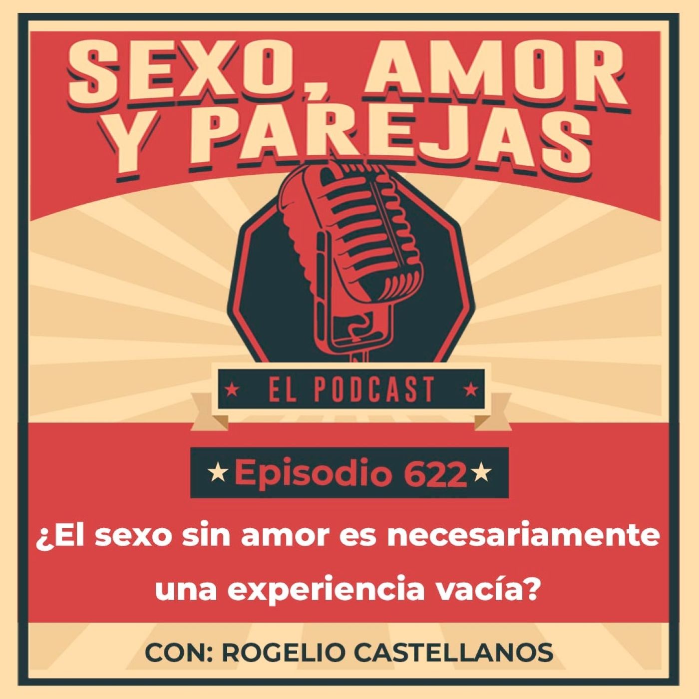 E622 ¿El sexo sin amor es necesariamente una experiencia vacía?