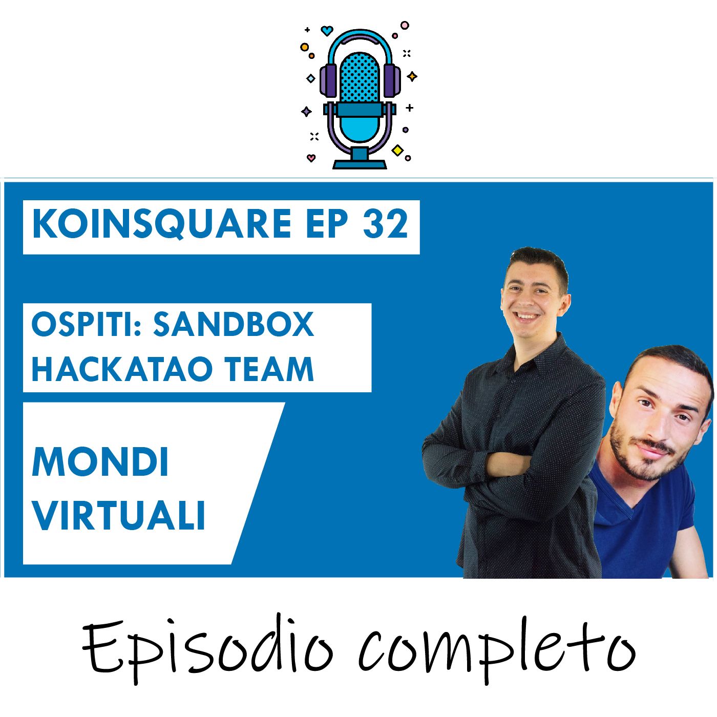 The Sandbox: costruisci il tuo mondo Ft. Hackatao - EP 32 SEASON 2020