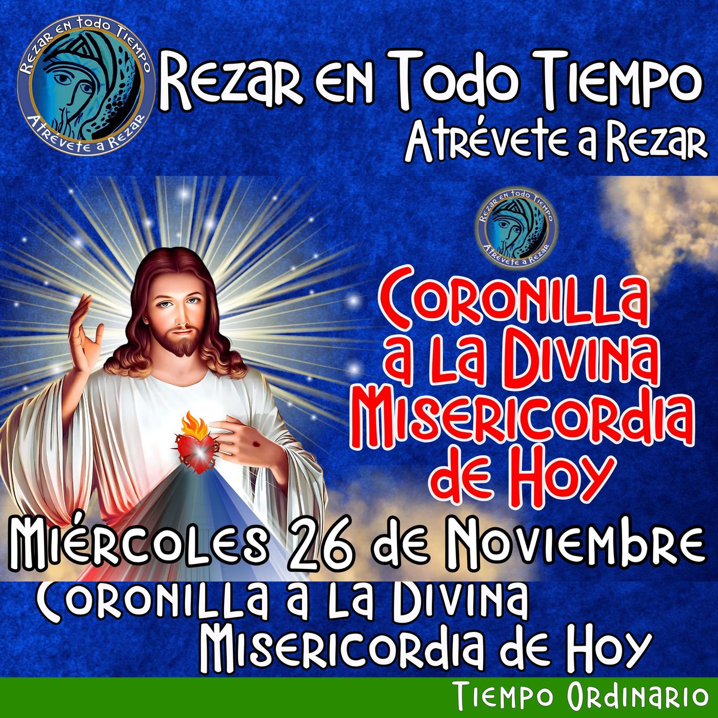 🔴 Coronilla a la Divina Misericordia de Hoy. Miércoles 26 de Noviembre 2025. episode artwork