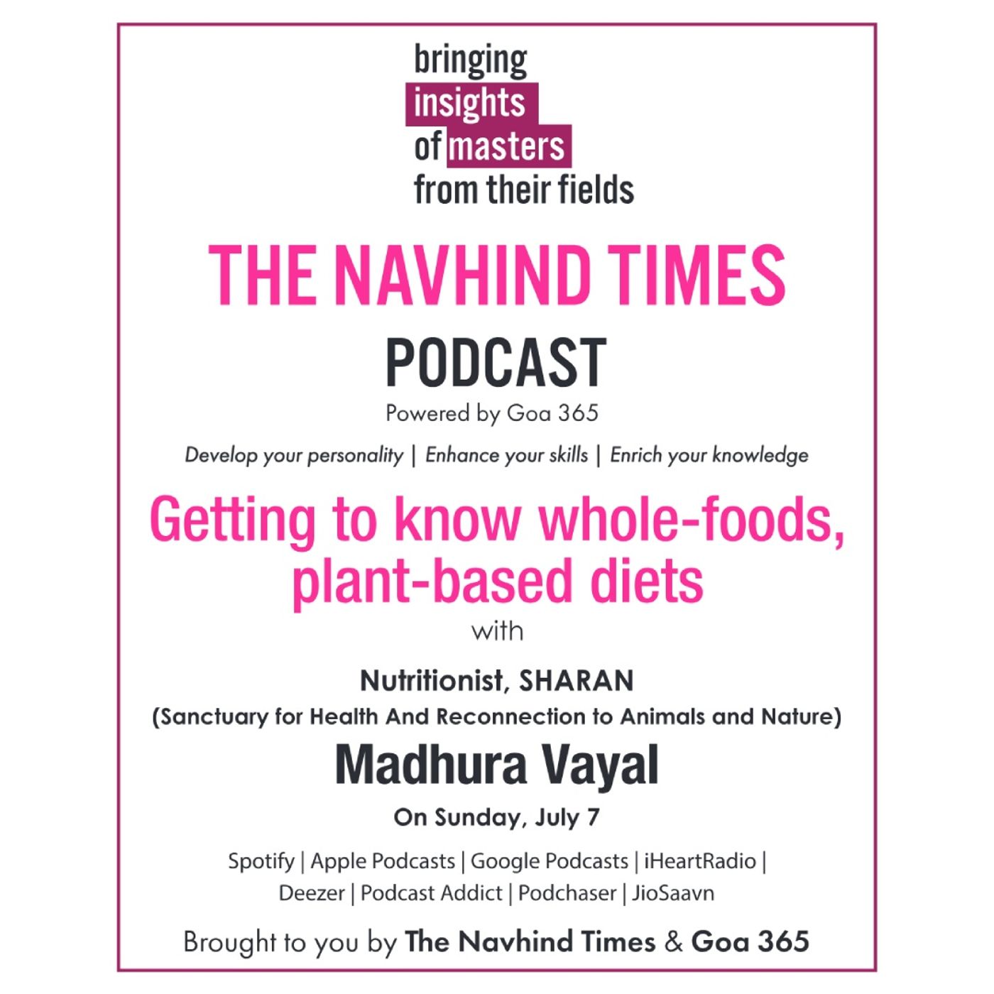 Insights of Masters  -Getting to know whole-foods, plant-based diets with Madhura Vayal