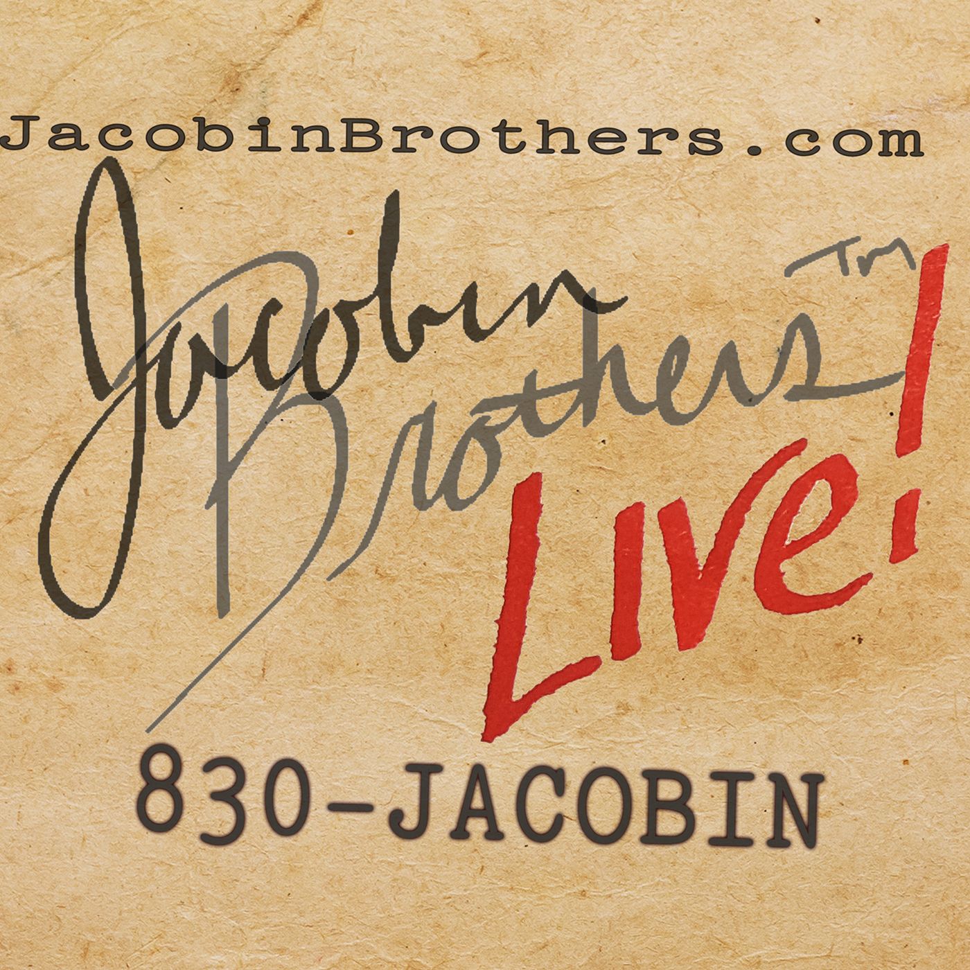 Jacobin Brothers Live!