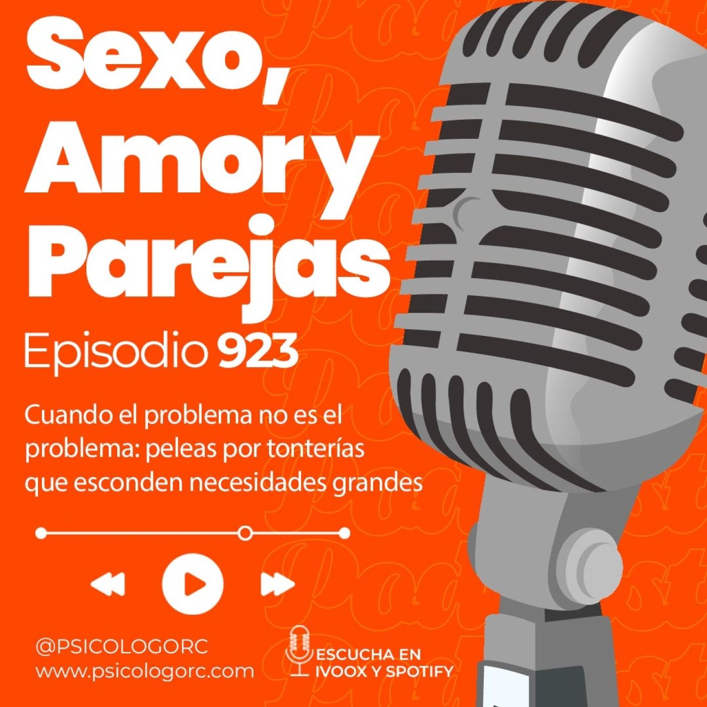 E923 Cuando el problema no es el problema: peleas por tonterías que esconden necesidades grandes