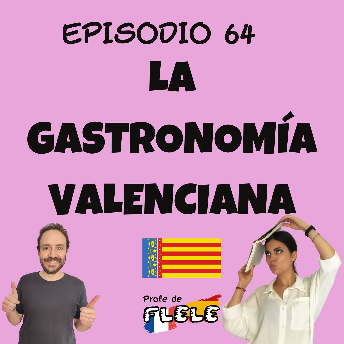 LA GASTRONOMÍA VALENCIANA episode artwork