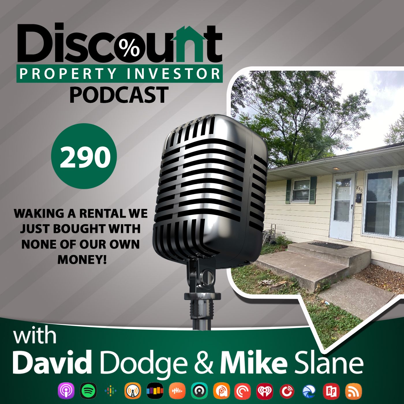 Episode 290: Walking A Rental We Just Bought with none of our own money Invested!
