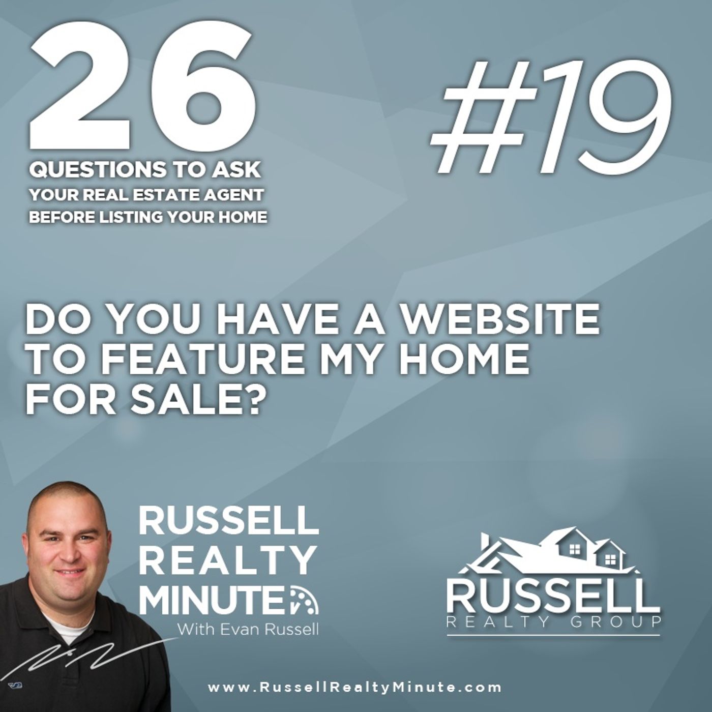 Russell Realty Minute with Evan Russell