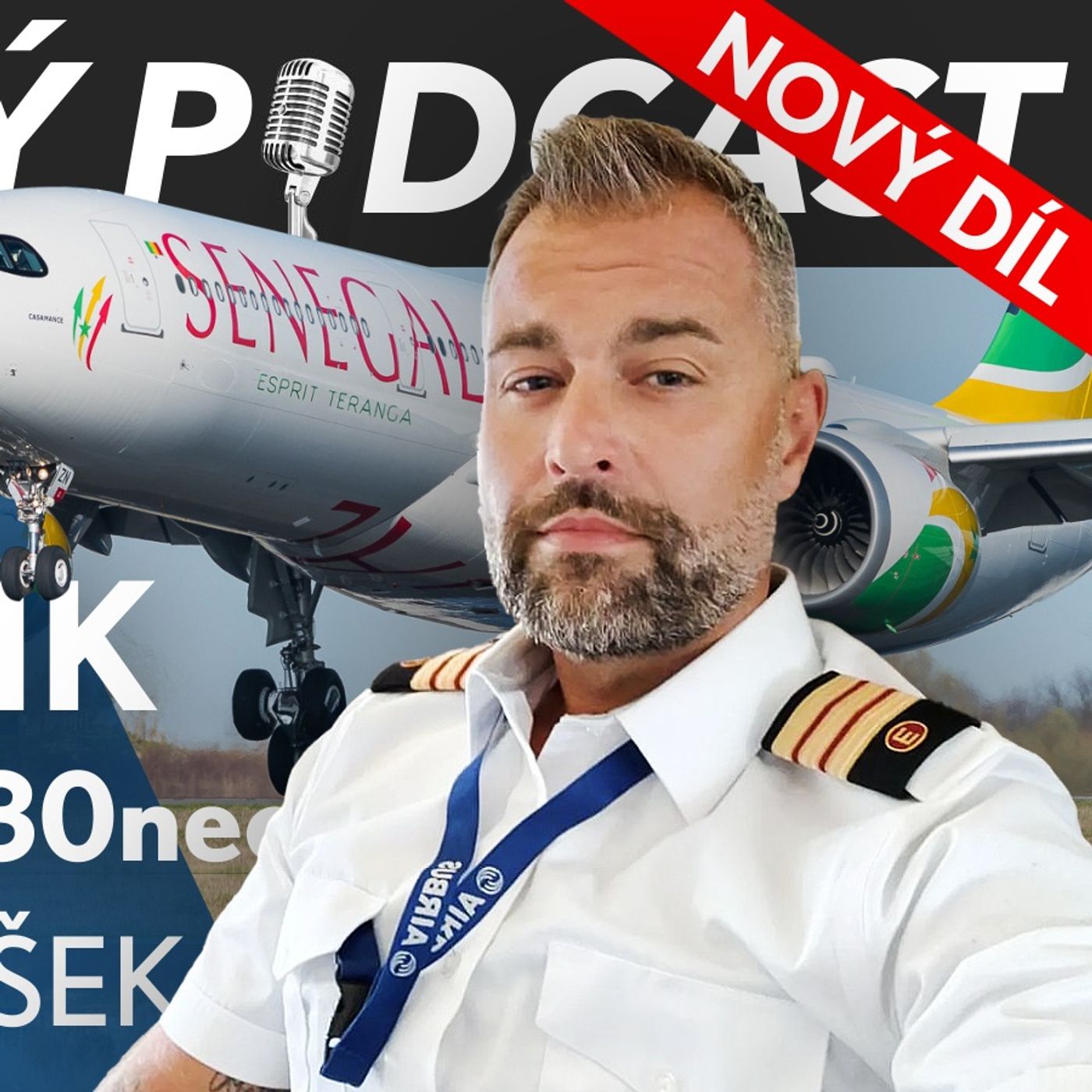 Létající MECHANIK – Starám se o A330neo v Senegalu. Letěli jsme i s dírou v letadle – Ondřej Valášek