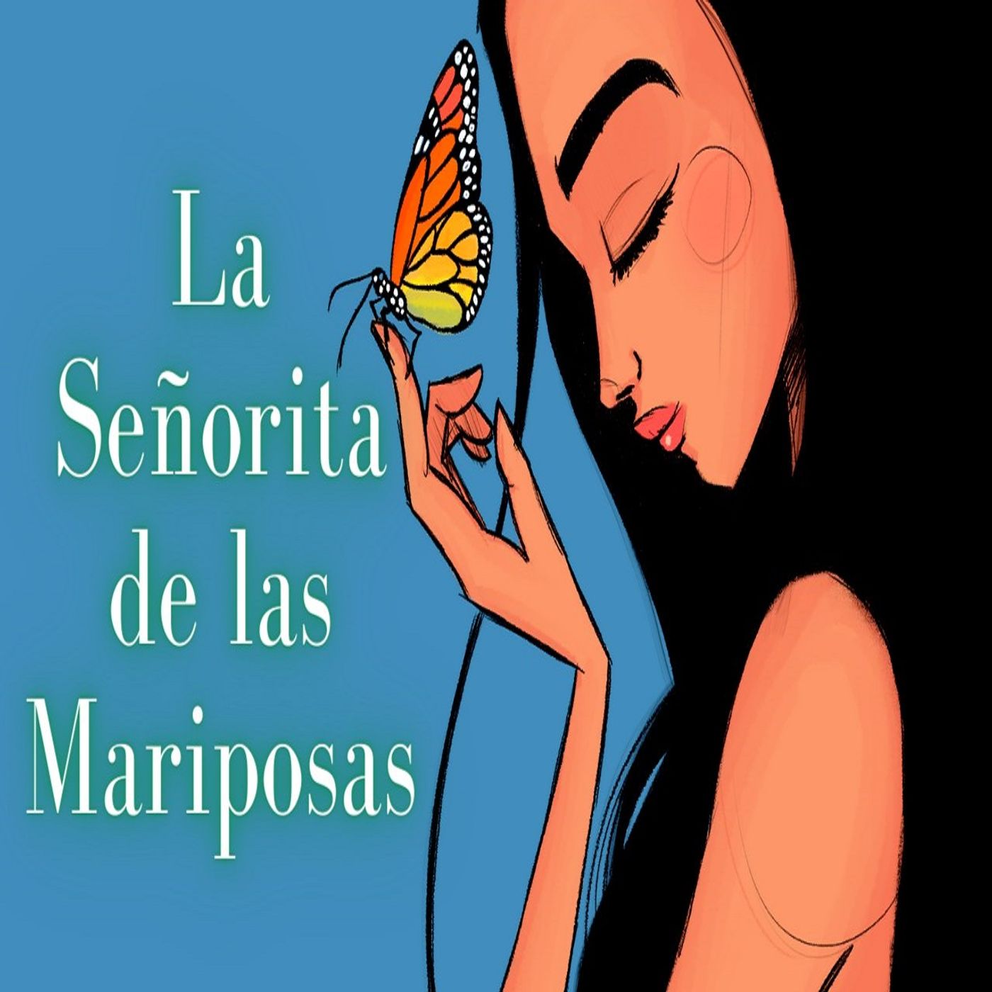 La Señorita de las Mariposas episode artwork