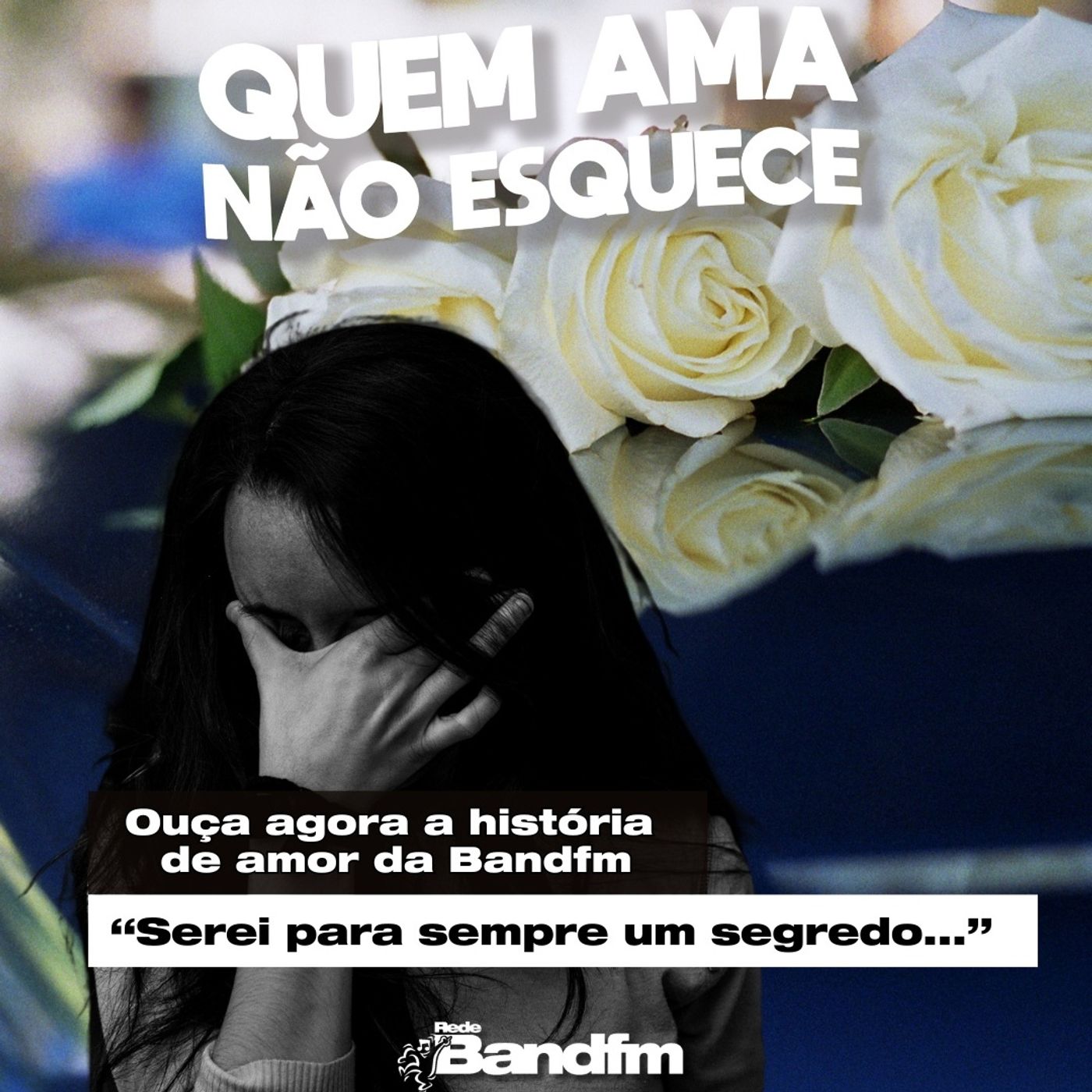 SEREI PARA SEMPRE UM SEGREDO - ANE | QUEM AMA NÃO ESQUECE 21/05/2025
