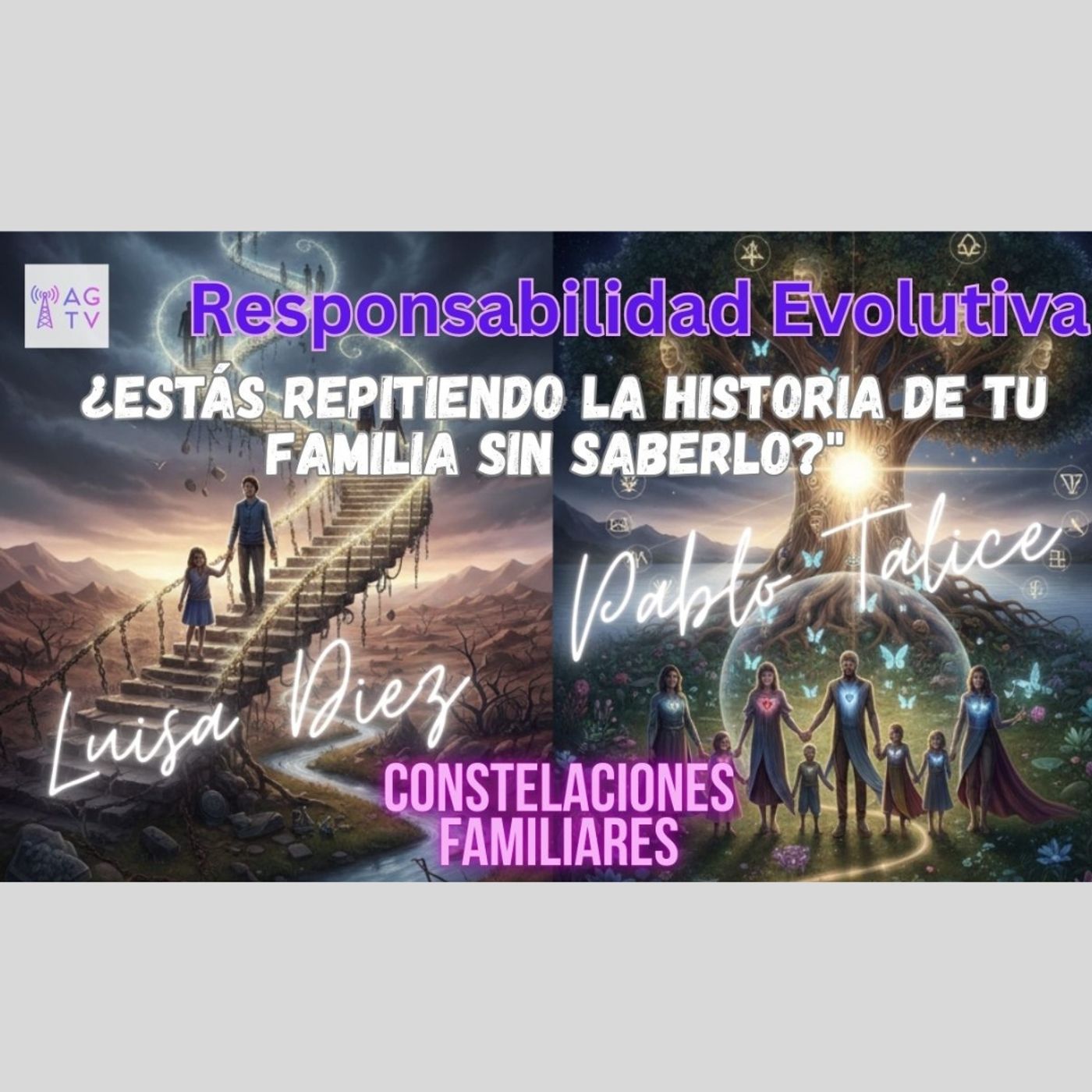 ¿Repites la historia de tu familia sin saberlo? Responsabilidad Evolutiva con Luisa Díez y Pablo Talice