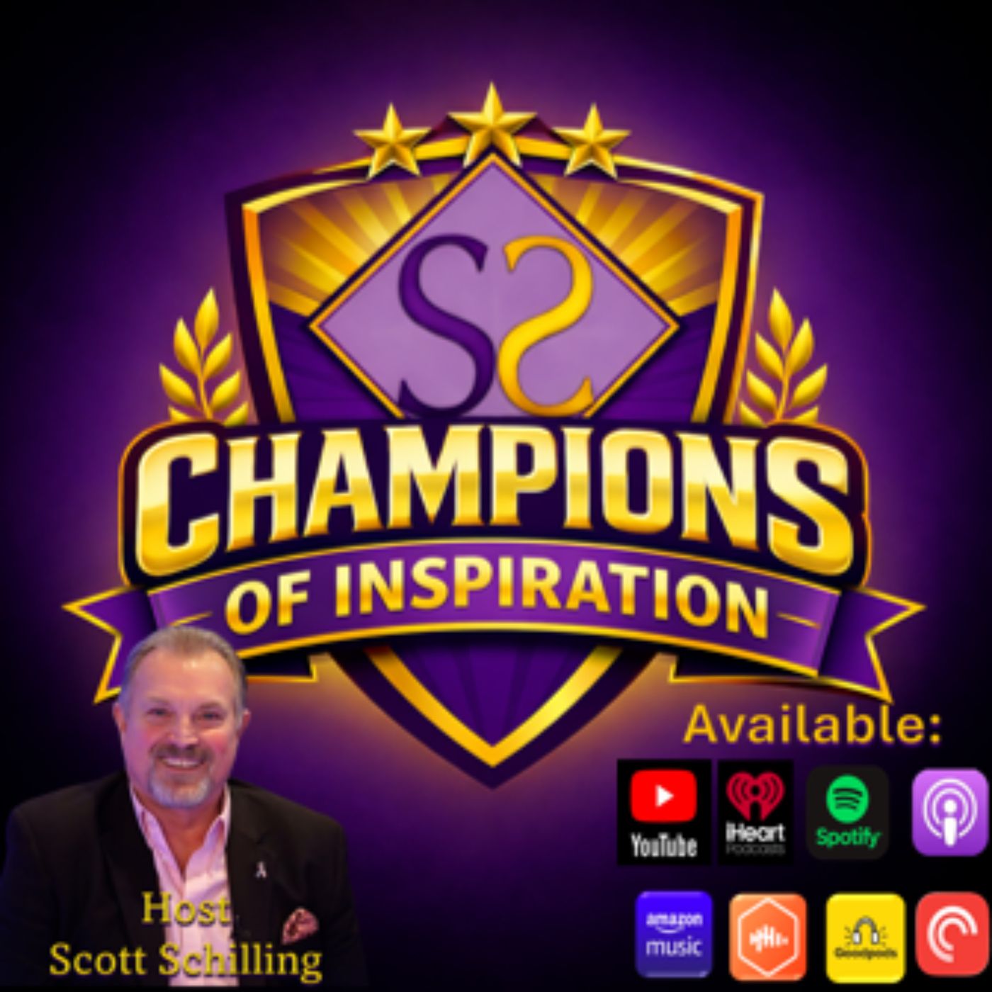 Champions of Inspiration with Scott Schilling