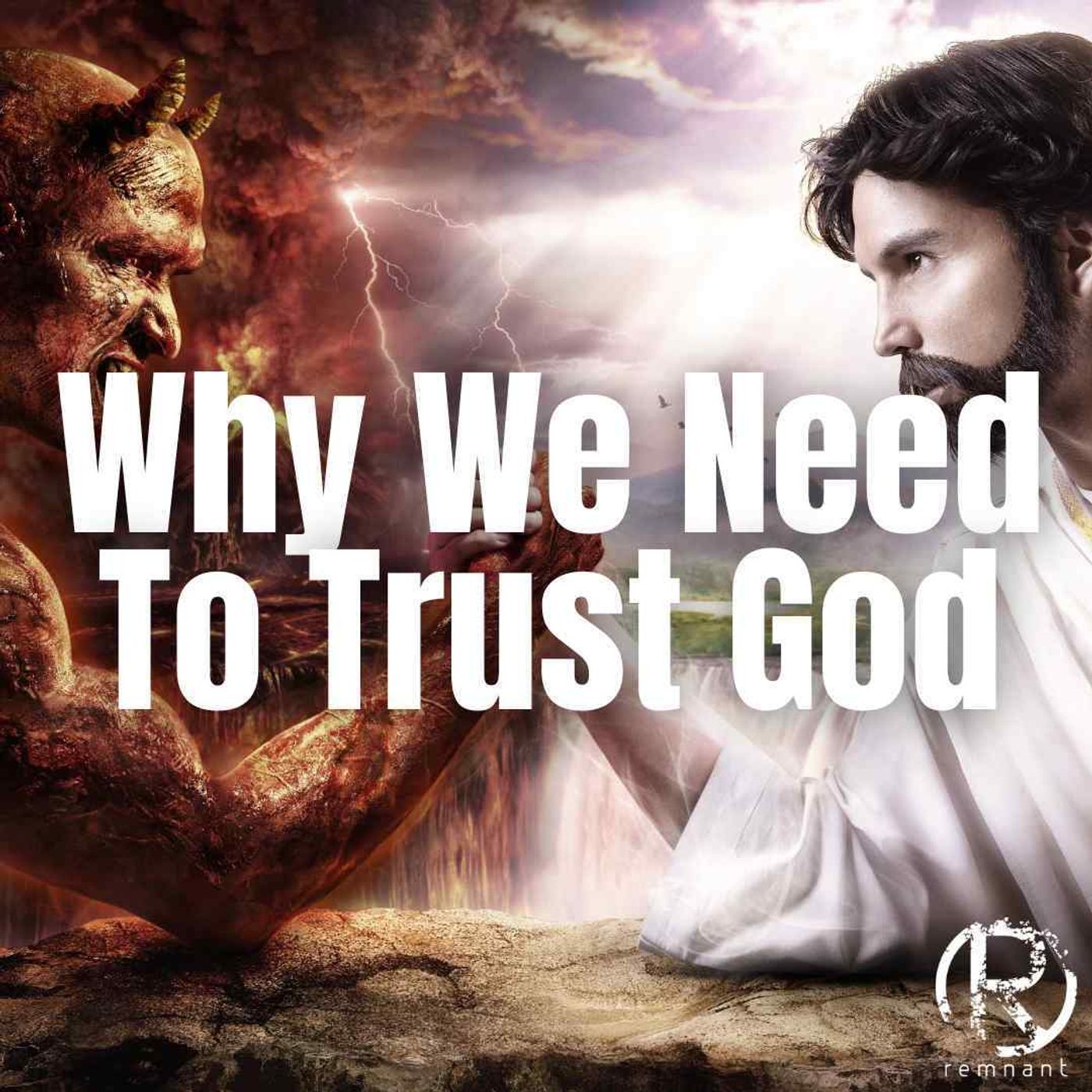 Why We Need To Trust God | The Todd Coconato Show episode artwork