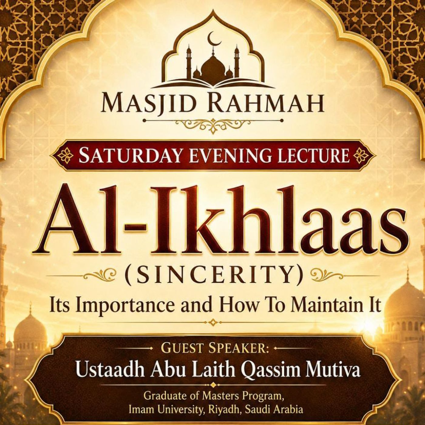 Al Ikhlaas: its Importance and how to Maintain it - Ustaadh Abu Laith Qasim Mutiva episode artwork